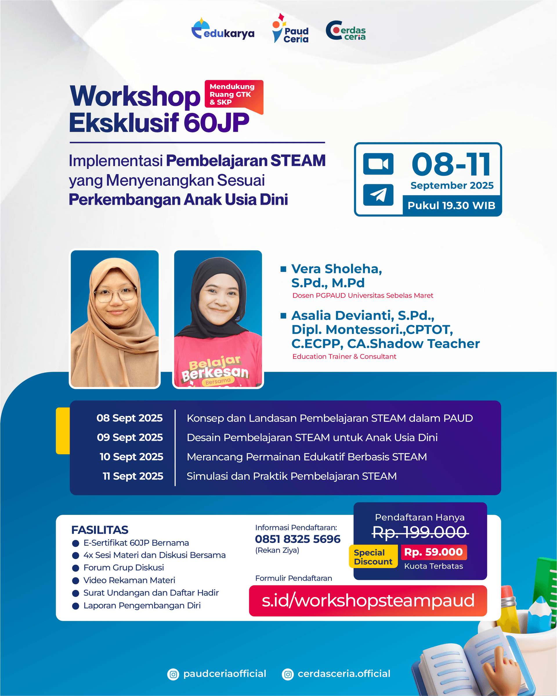 Workshop Eksklusif 60JP " Implementasi Pembelajaran STEAM yang Menyenangkan Sesuai Perkembangan Anak Usia Dini"