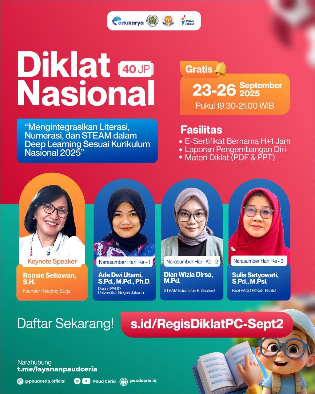 Diklat Nasional 40JP :  Mengintegrasikan Literasi, Numerasi, dan STEAM dalam Deep Learning Sesuai Kurikulum Nasional 2025