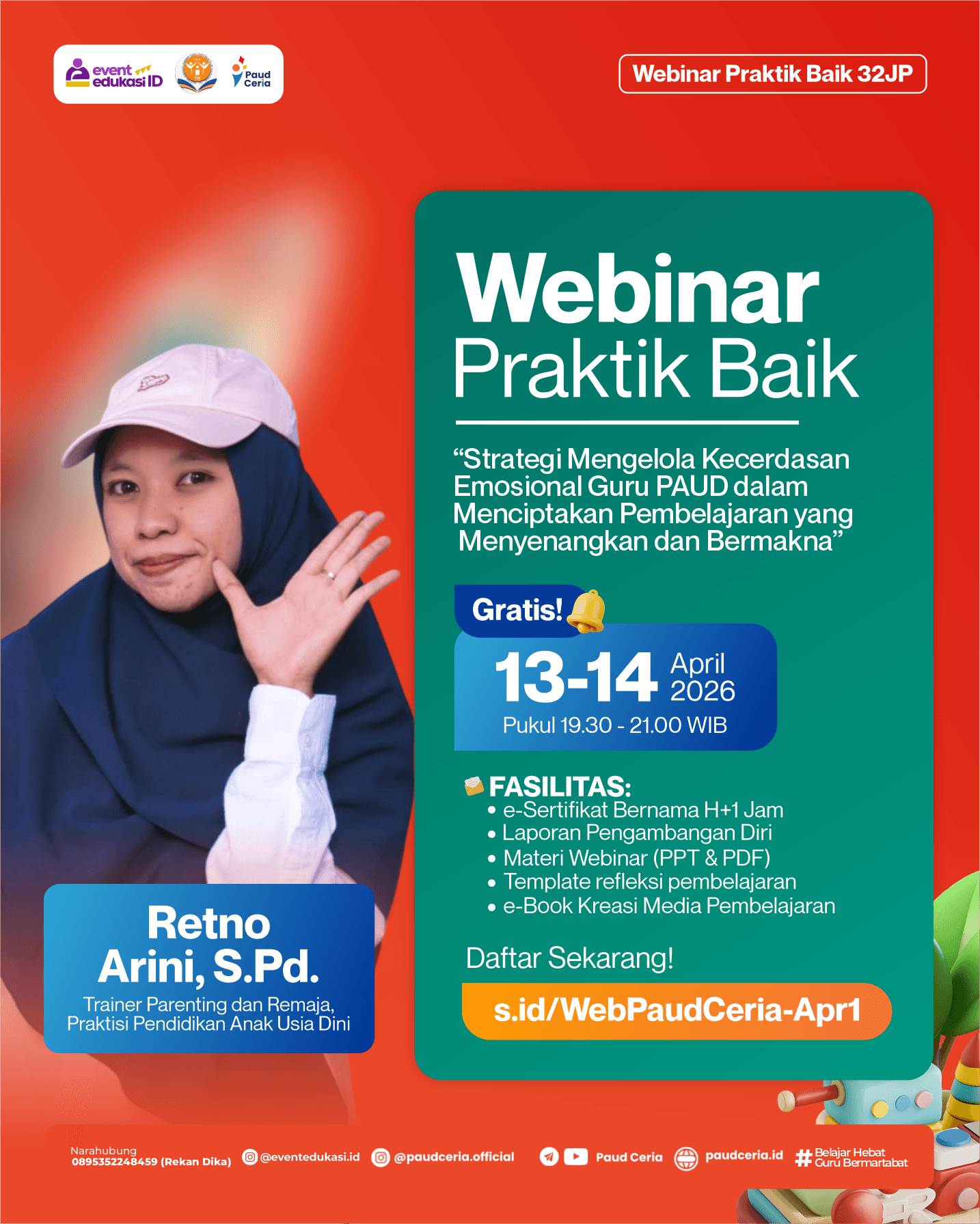 Webinar Praktik Baik 32 JP "Strategi Mengelola Kecerdasan Emosional Guru PAUD dalam Menciptakan Pembelajaran yang Menyenangkan dan Bermakna"
