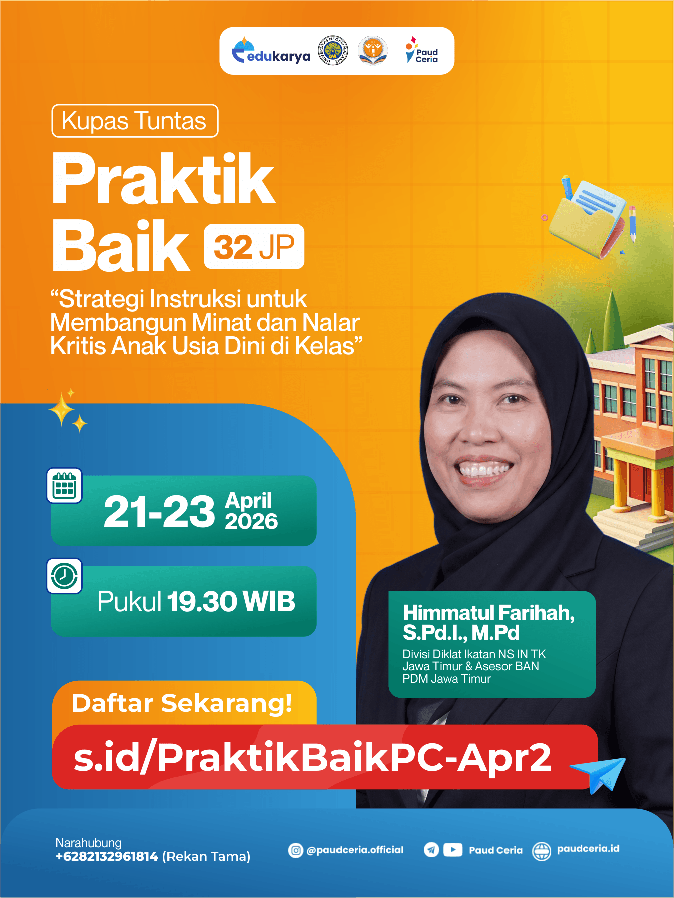 Praktik Baik 32JP "Strategi Instruksi untuk Membangun Minat dan Nalar Kritis Anak Usia Dini di Kelas"