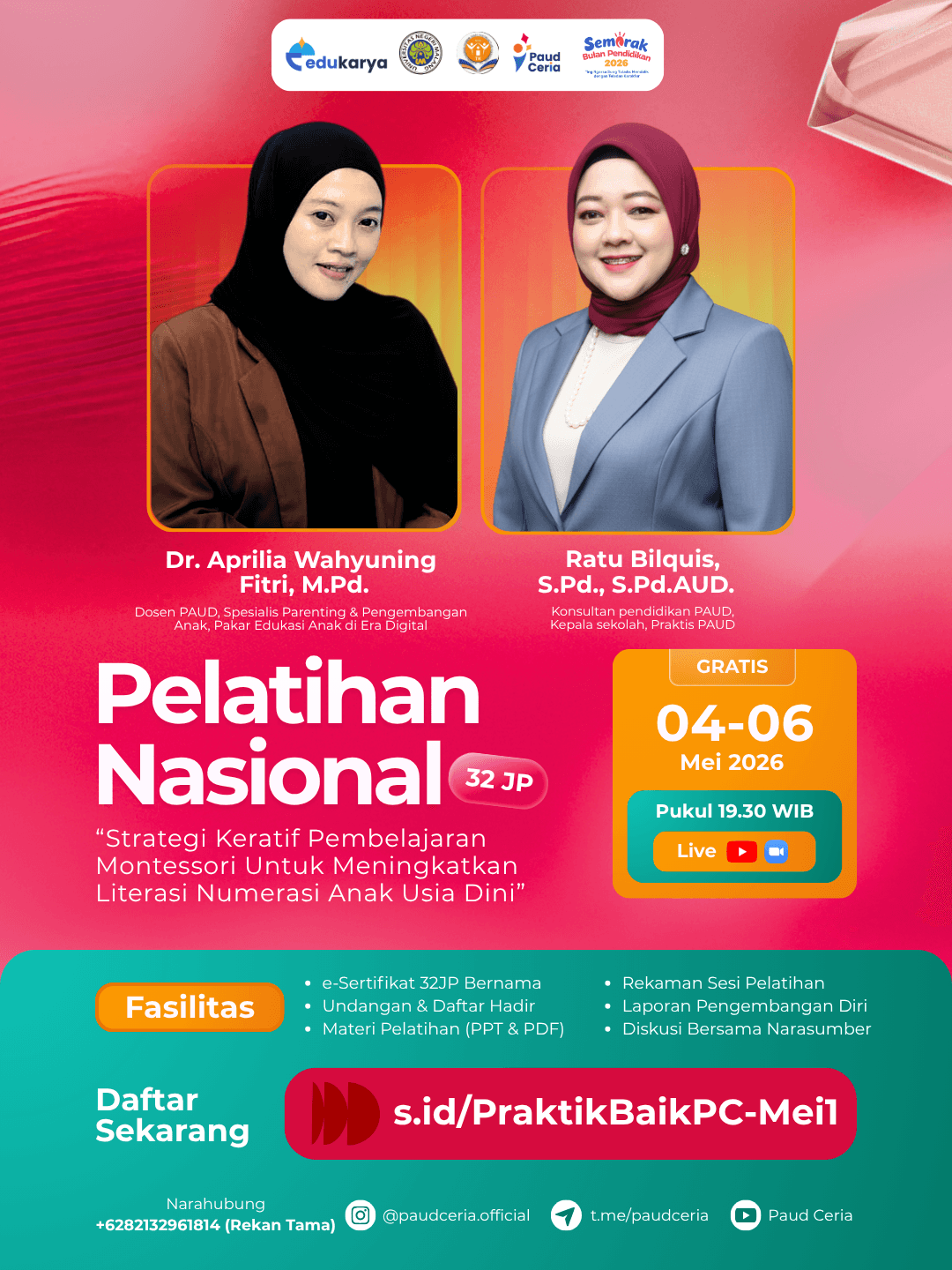 Pelatihan PAUD 32JP: "Strategi Kreatif Pembelajaran Montessori  Untuk Meningkatkan Literasi Numerasi Anak Usia Dini"