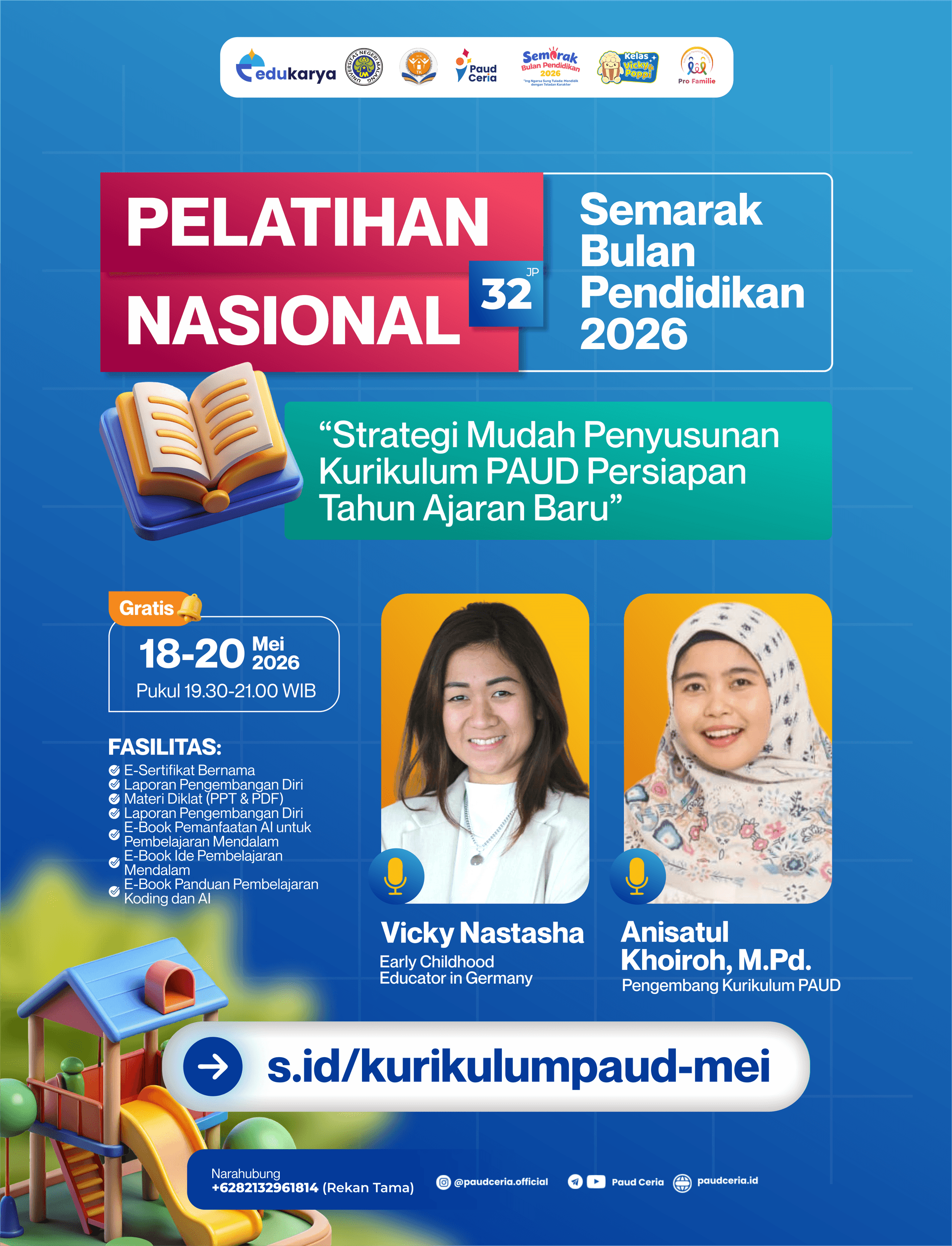 Diklat Nasional 32JP "Strategi Mudah Penyusunan Kurikulum PAUD Persiapan Tahun Ajaran Baru"