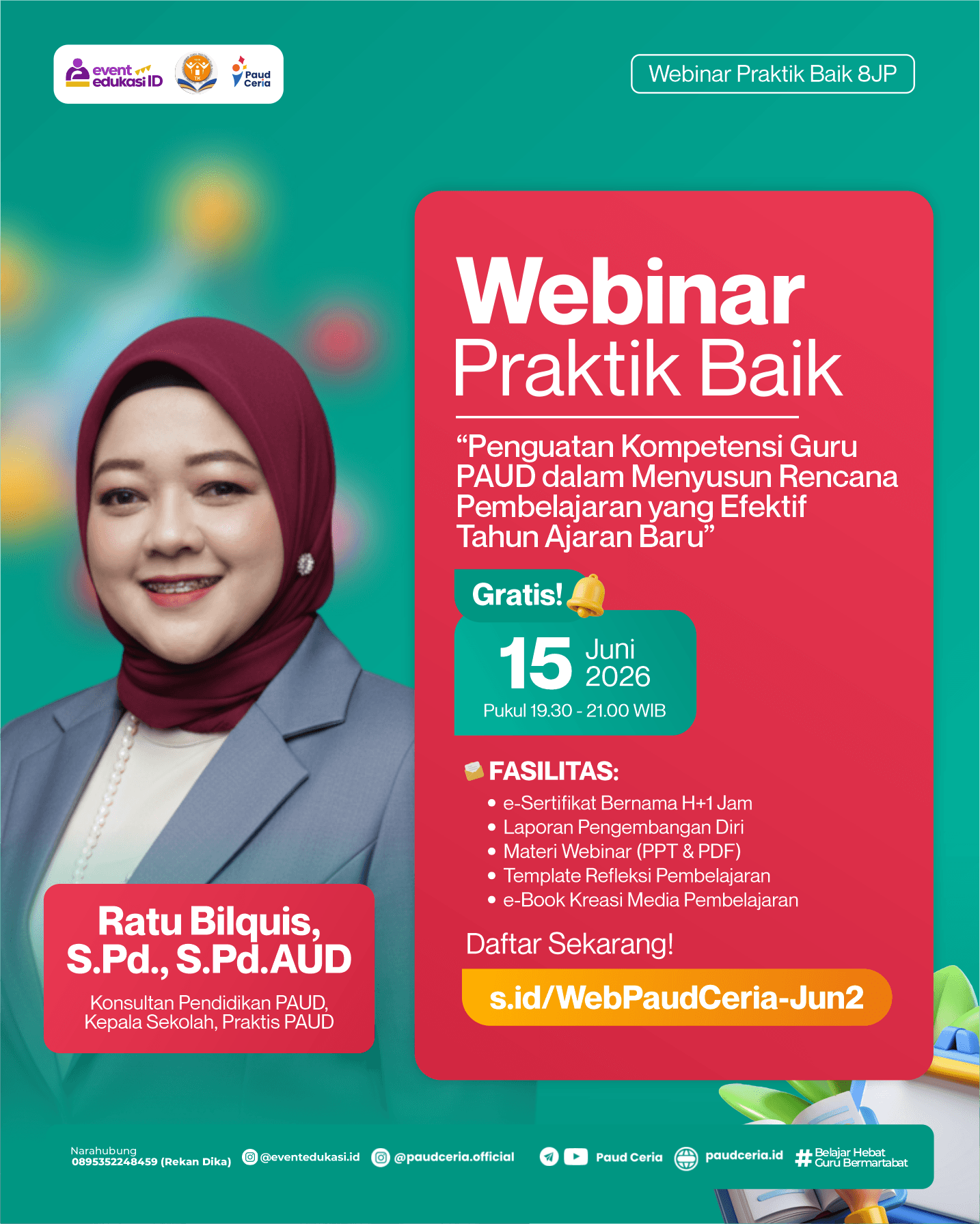 Webinar Praktik Baik 8JP: "Penguatan Kompetensi Guru PAUD dalam Menyusun Rencana Pembelajaran yang Efektif Tahun Ajaran Baru"
