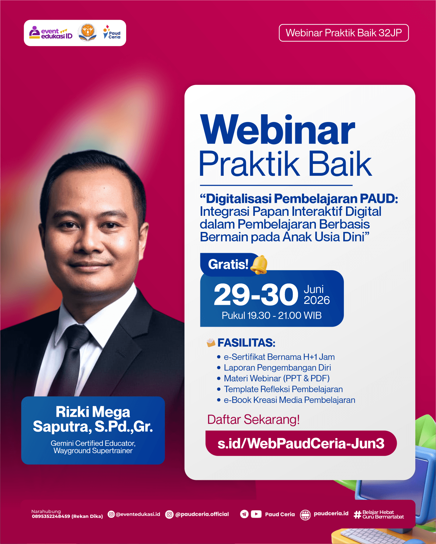 Webinar Praktik Baik 32JP: “Digitalisasi Pembelajaran PAUD:  Integrasi Papan Interaktif Digital Dalam Pembelajaran Berbasis Bermain pada Anak Usia Dini” "