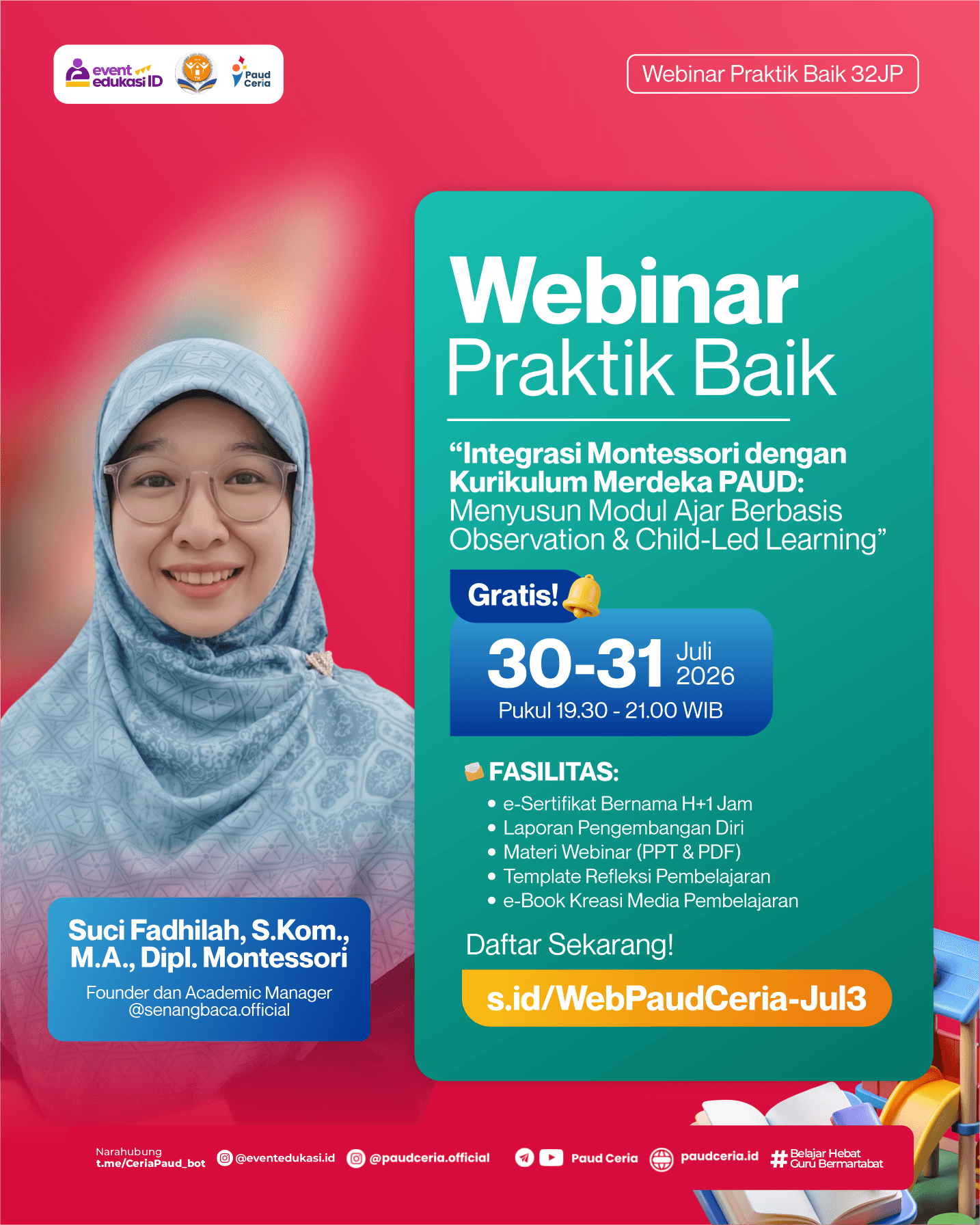 Webinar Praktik Baik 32JP:   Integrasi Montessori dengan Kurikulum Merdeka PAUD: Menyusun Modul Ajar Berbasis Observation & Child-Led Learning