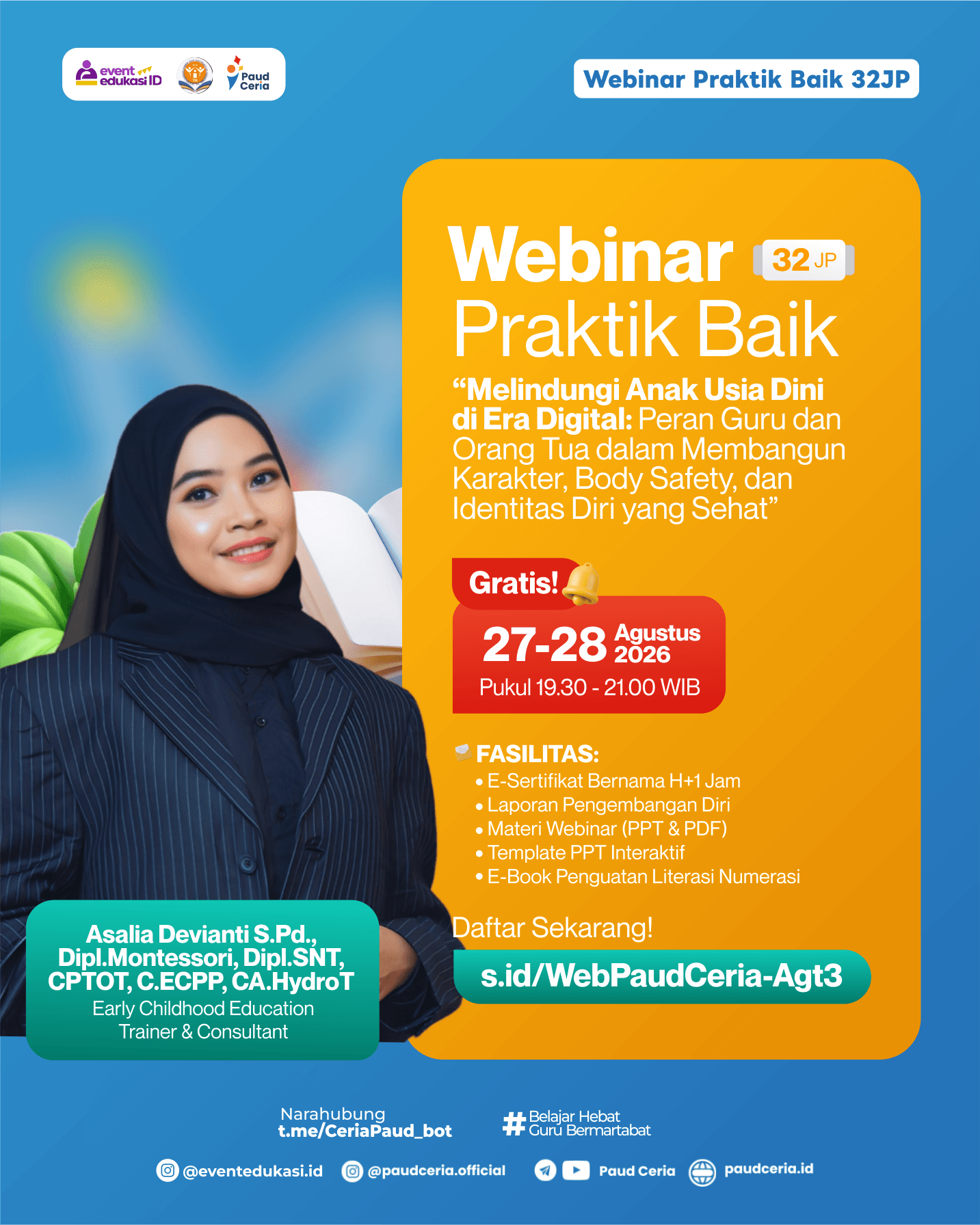 Webinar Praktik Baik 32 JP: "Melindungi Anak Usia Dini di Era Digital: Peran Guru dan Orang Tua dalam Membangun Karakter, Body Safety, dan Identitas Diri yang Sehat"