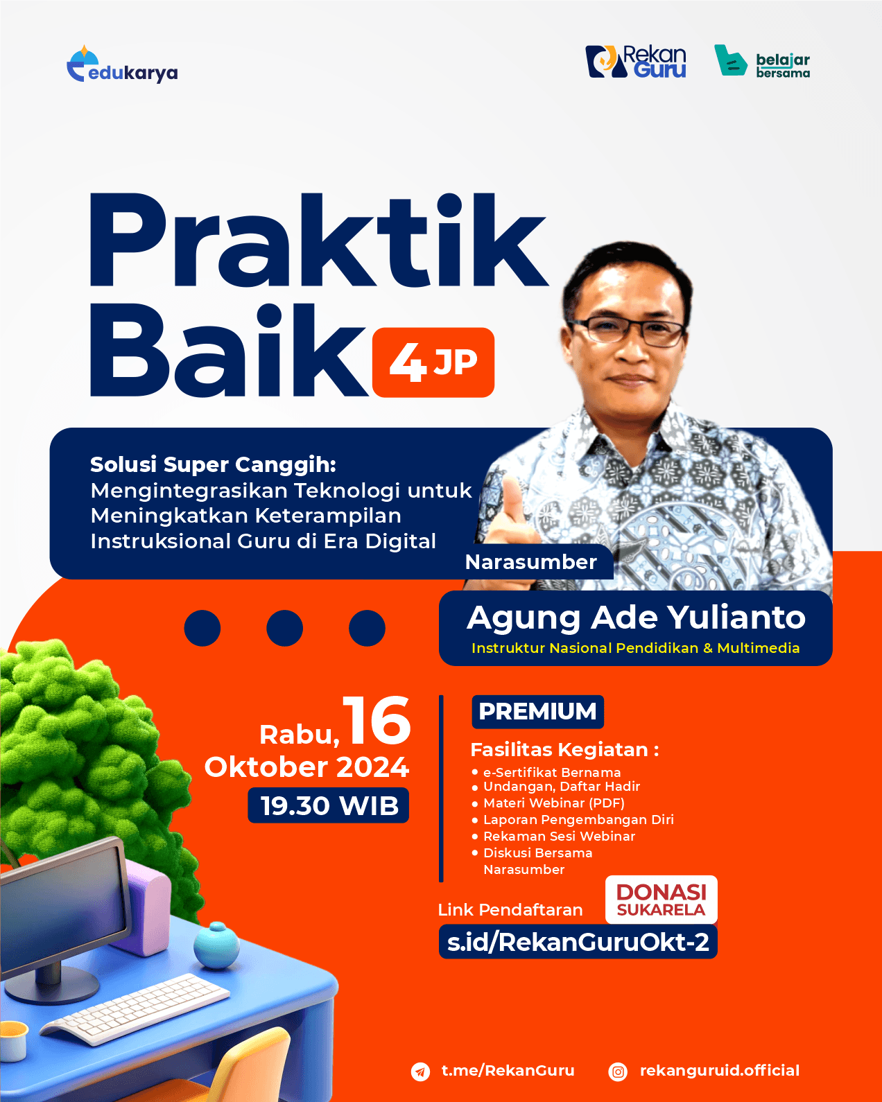 PRAKTIK BAIK 4JP: "Solusi Super Canggih: Mengintegrasikan Teknologi untuk Meningkatkan Keterampilan Instruksional Guru di Era Digital	"