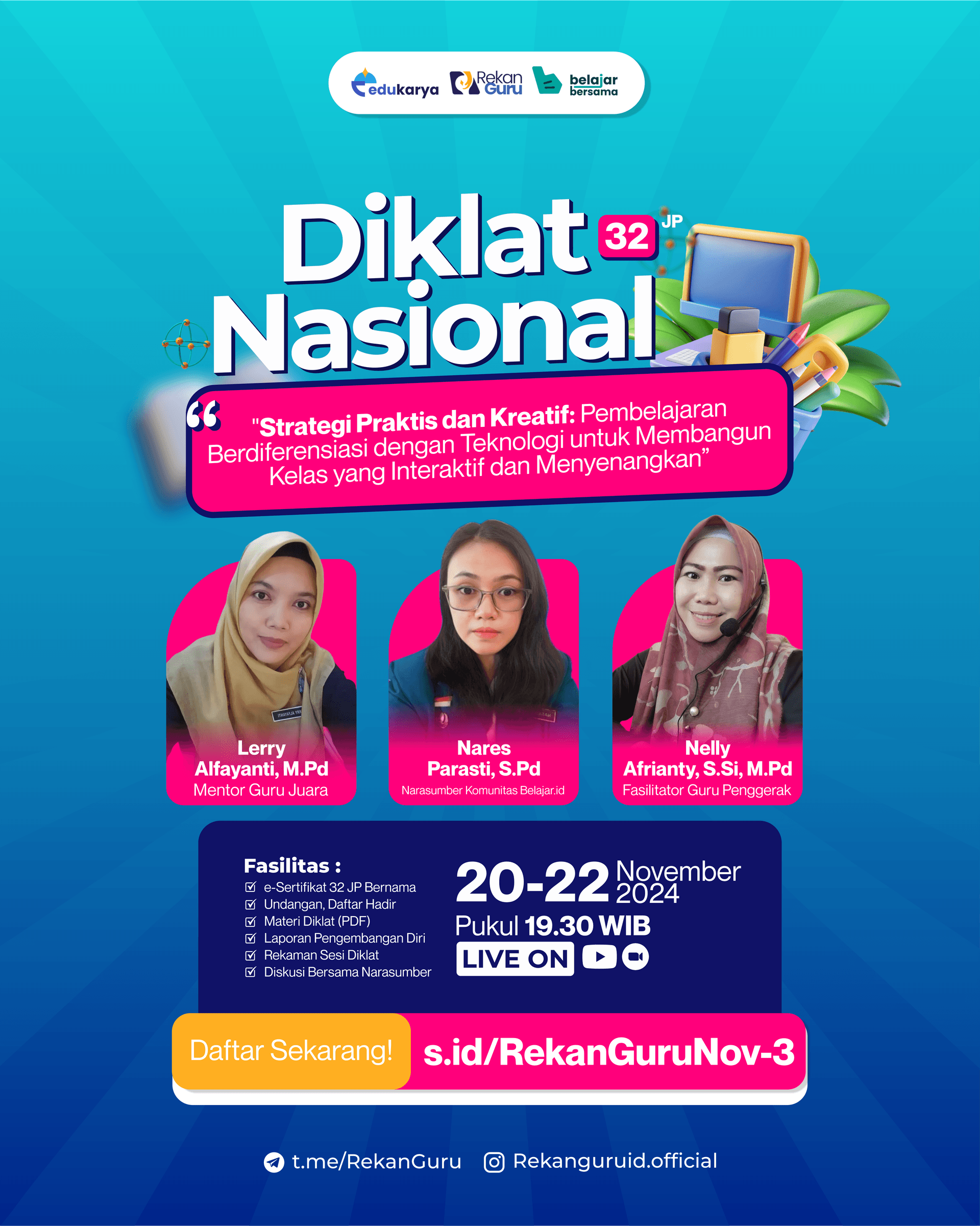 DIKLAT NASIONAL 32JP: "Strategi Praktis dan Kreatif: Pembelajaran Berdiferensiasi dengan Teknologi untuk Membangun Kelas yang Interaktif dan Menyenangkan"