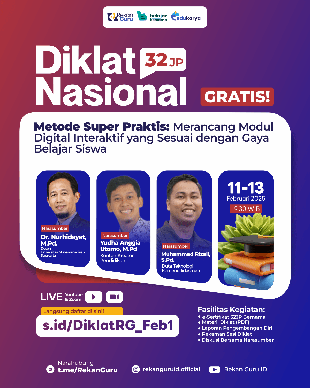 DIKLAT NASIONAL 32 JP "Strategi Merancang Modul Digital Interaktif yang Sesuai dengan Gaya Belajar Siswa"