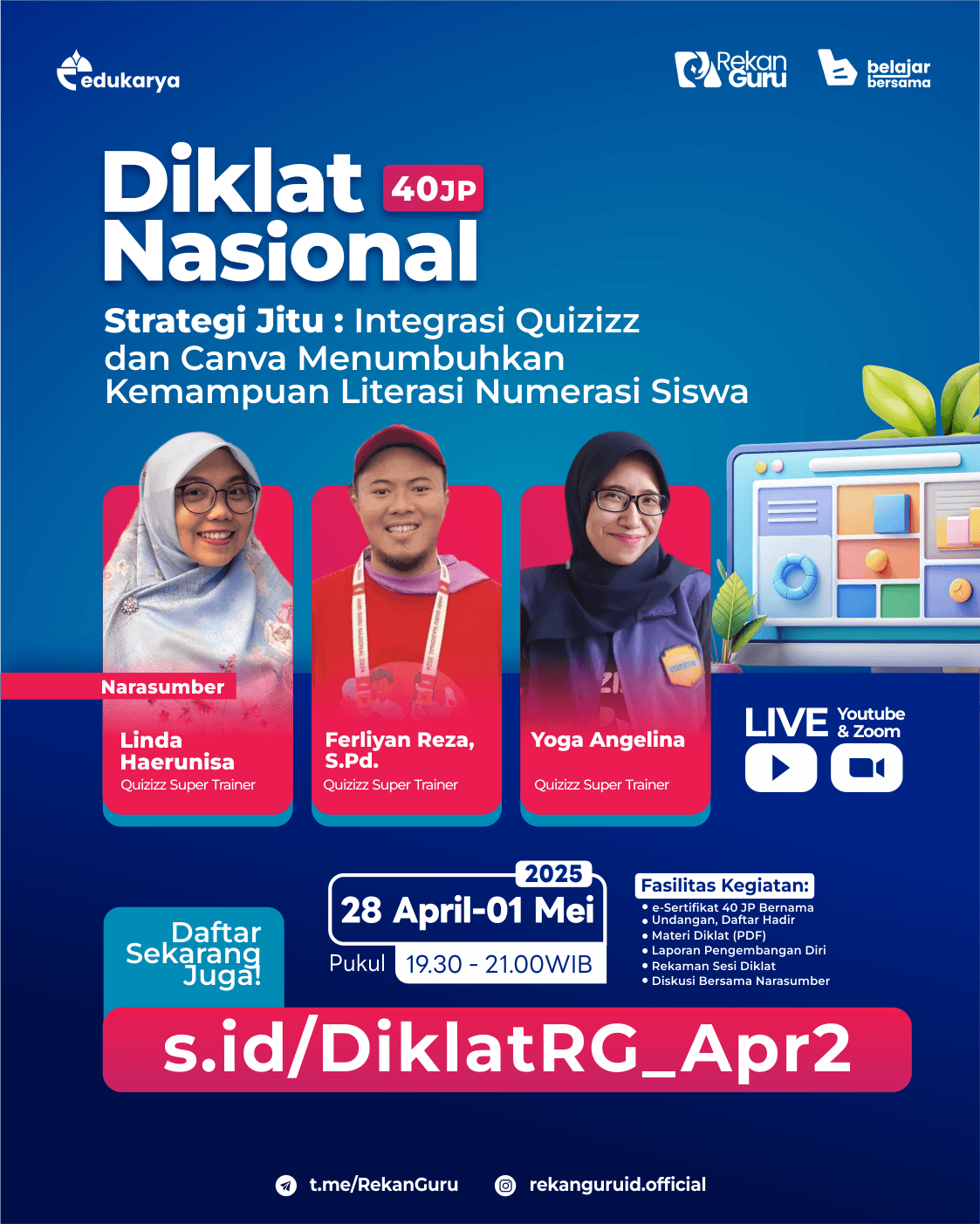 Diklat Nasional 40 JP Strategi Jitu : Integrasi Quizizz dan Canva Menumbuhkan Kemampuan Literasi Numerasi Siswa