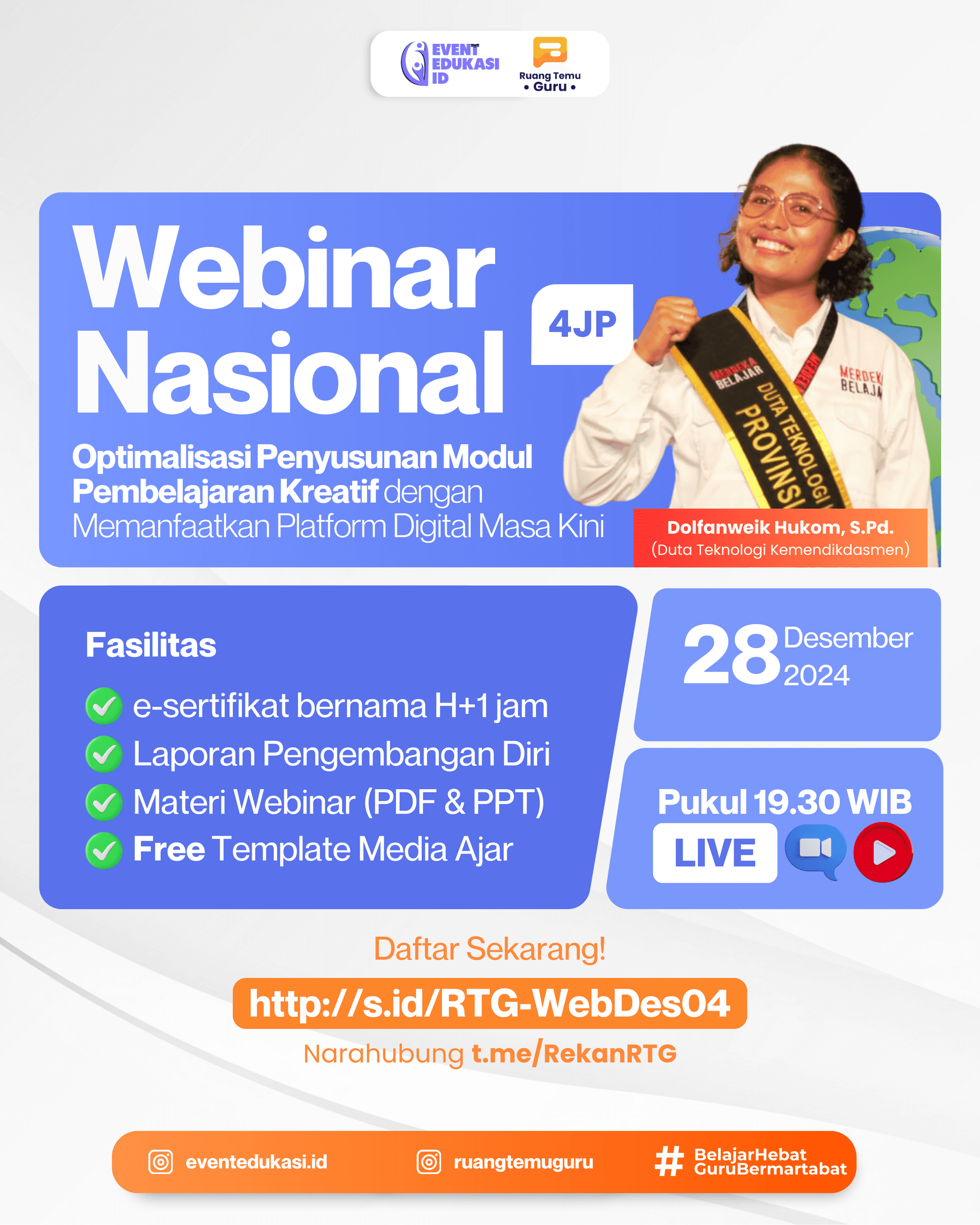 WEBINAR NASIONAL 4JP: "Optimalisasi Penyusunan Modul Pembelajaran Kreatif dengan Memanfaatkan Platform Digital Masa Kini"