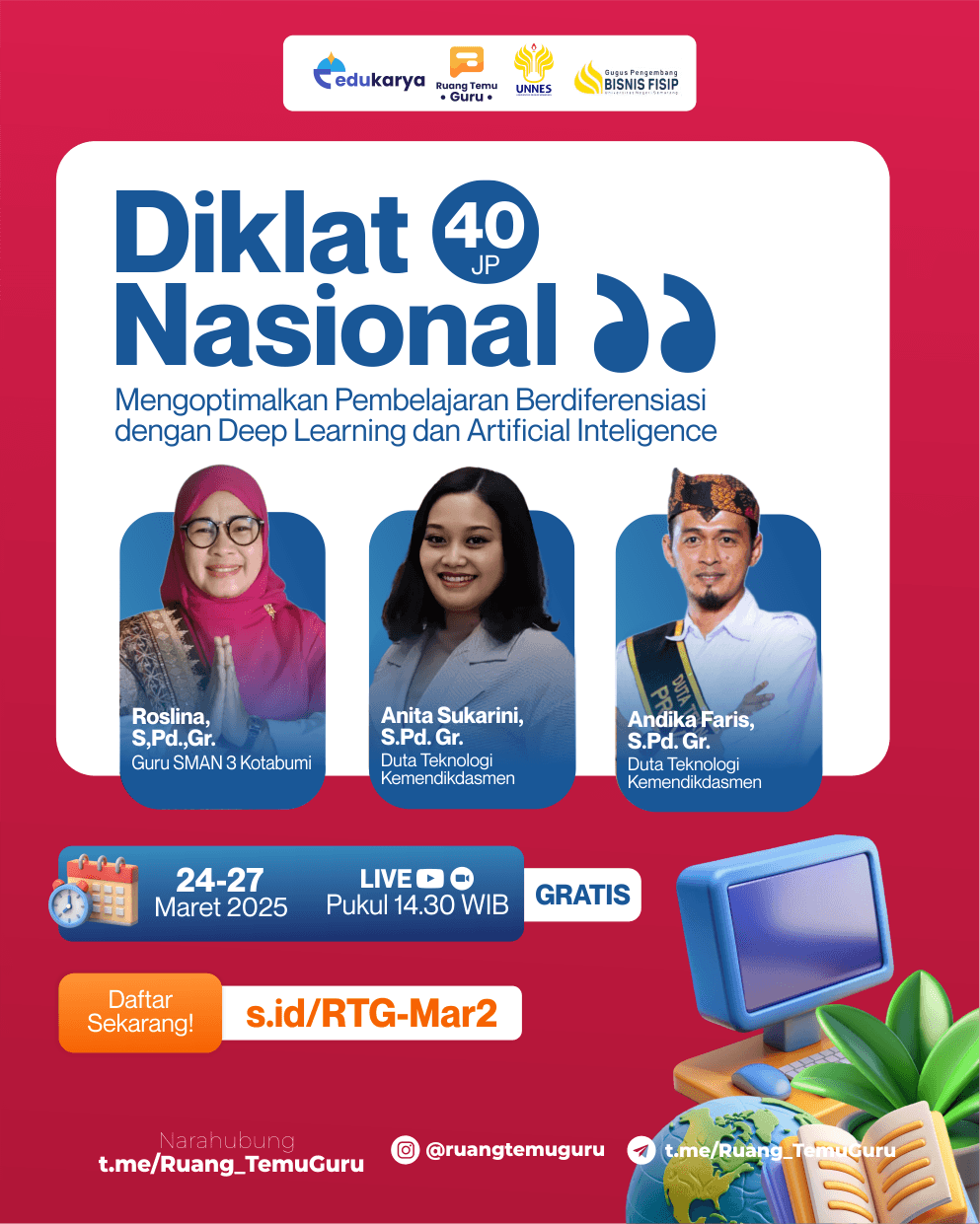 Diklat Nasional 40JP "Mengoptimalkan Pembelajaran Berdiferensiasi dengan Deep Learning dan Artificial Intelligence”