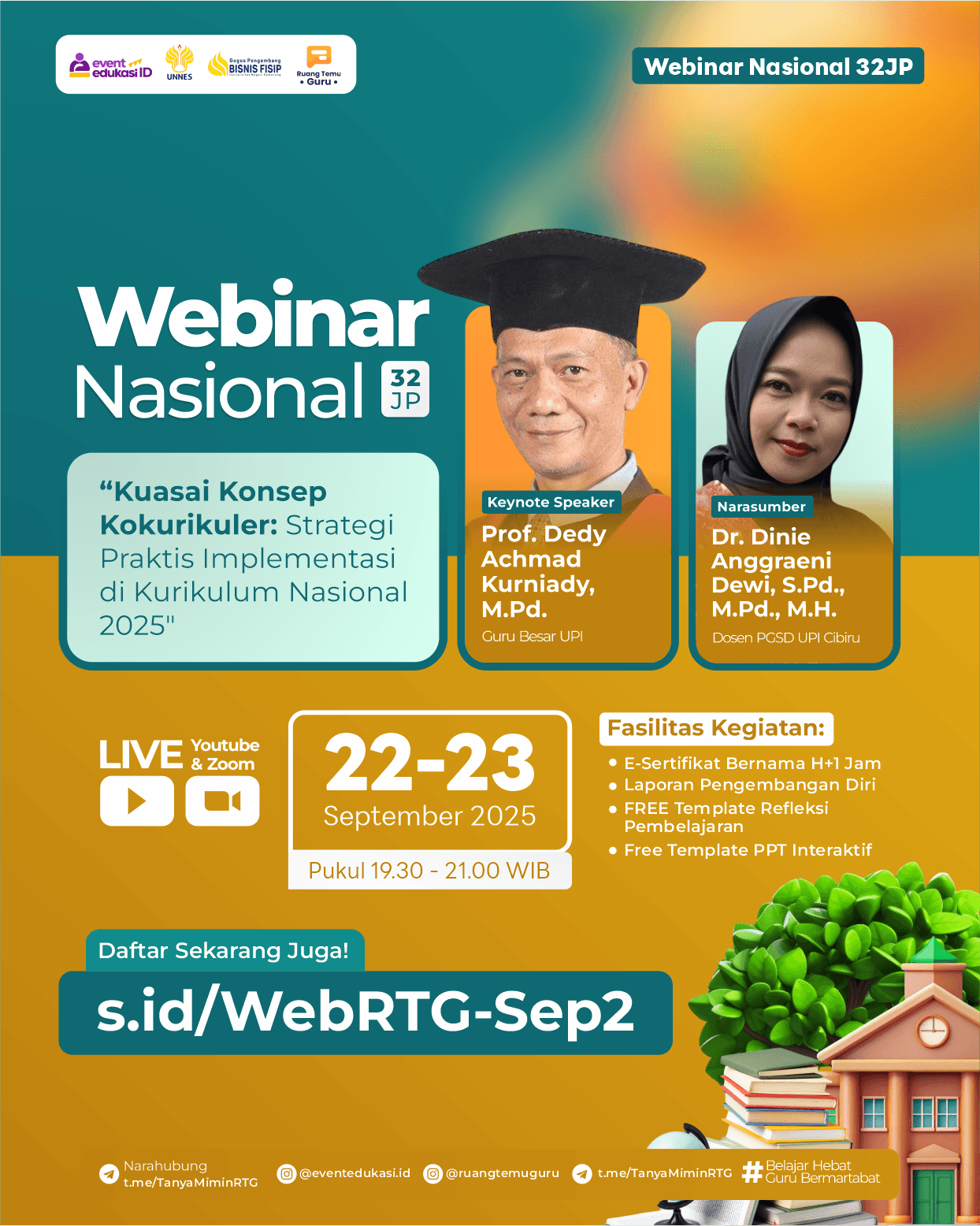 WEBINAR NASIONAL 32JP: "⁠Kuasai Konsep Kokurikuler: Strategi Praktis Implementasi di Kurikulum Nasional 2025"	