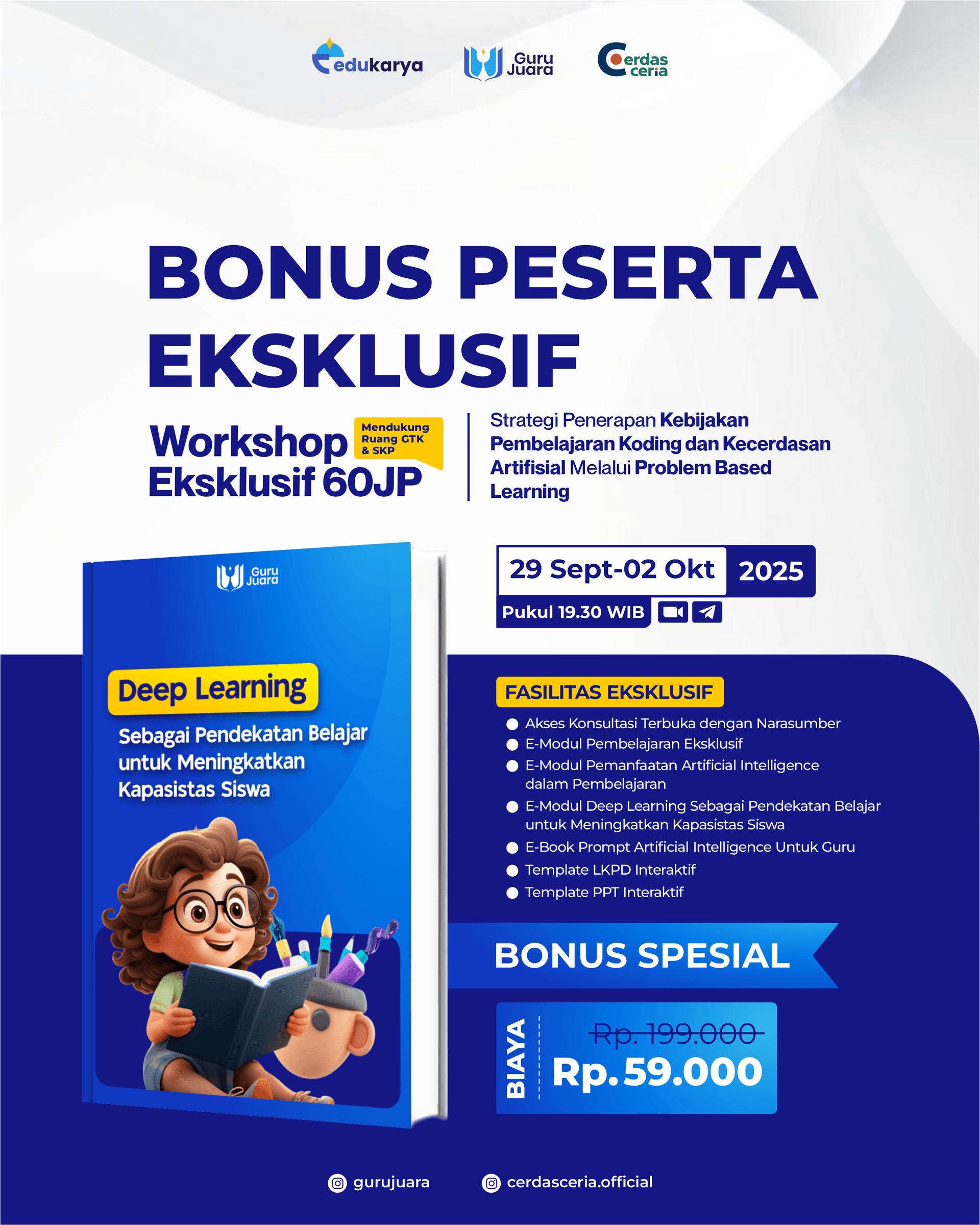 Workshop Eksklusif 60JP "Menerapkan Pembelajaran Mendalam Melalui Pendekatan Teaching at The Right Level (TaRL) Sesuai Kemampuan Belajar Peserta Didik"