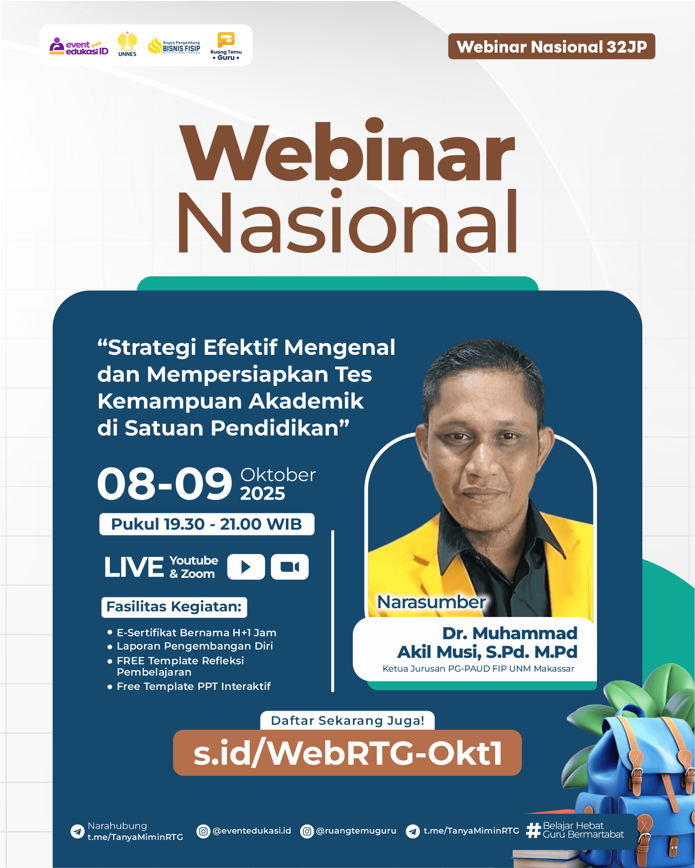 WEBINAR NASIONAL 32JP: "Strategi Efektif Mengenal dan Mempersiapkan Tes Kemampuan Akademik di Satuan Pendidikan"	
