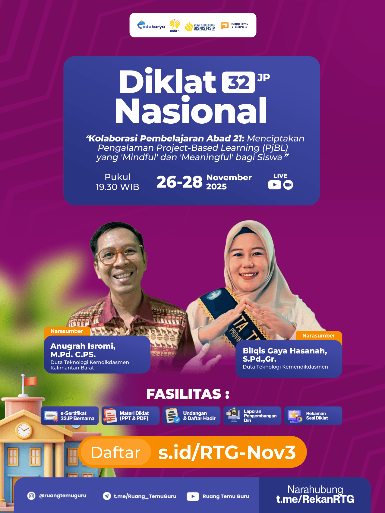 Diklat Nasional 32JP: "Kolaborasi Pembelajaran Abad 21: Menciptakan Pengalaman Project-Based Learning (PjBL) yang 'Mindful' dan 'Meaningful' bagi Siswa" 