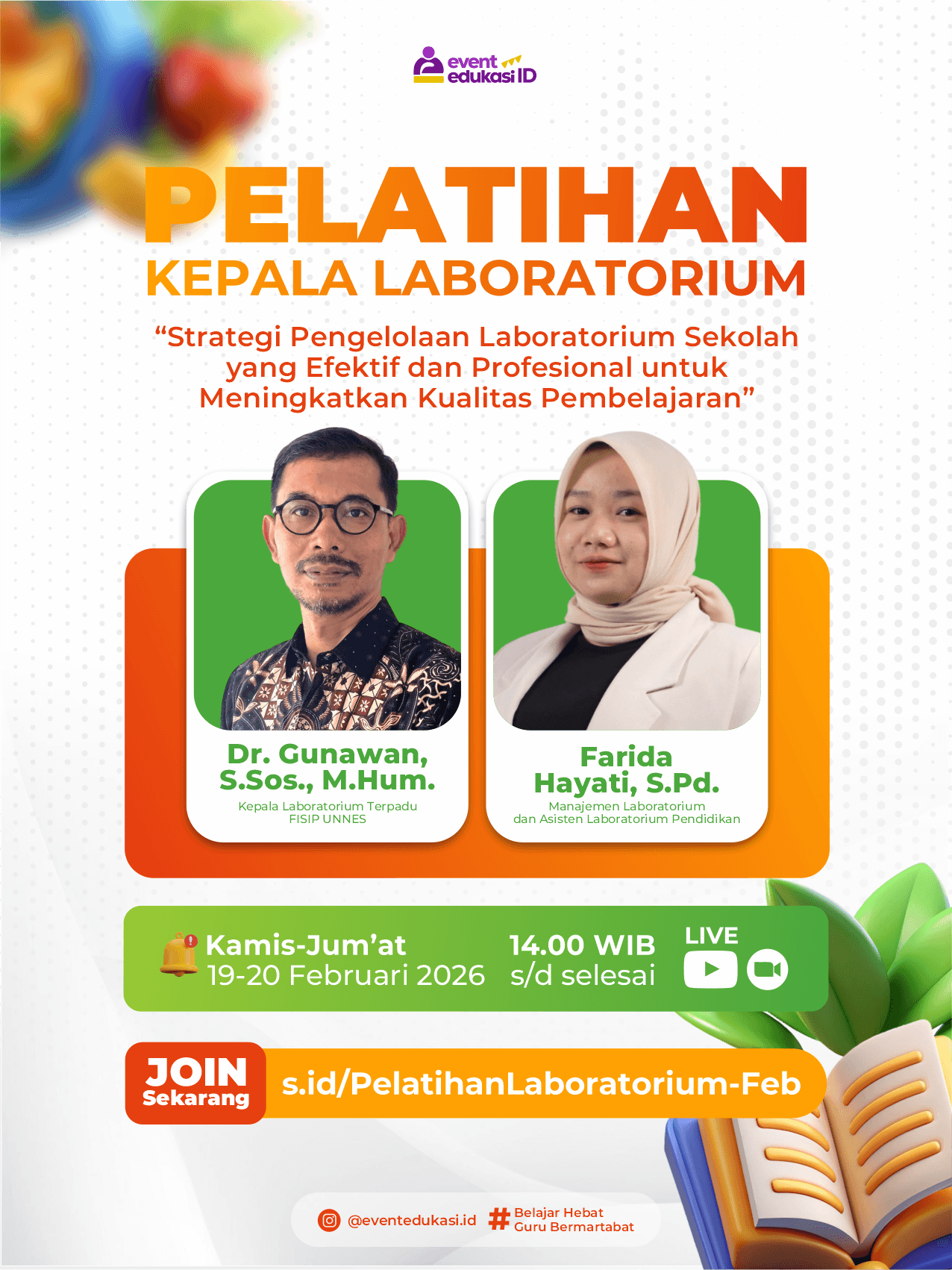 Pelatihan Laboratorium 32JP dengan topik "Strategi Pengelolaan Laboratorium Sekolah yang Efektif dan Profesional untuk Meningkatkan Kualitas Pembelajaran" 