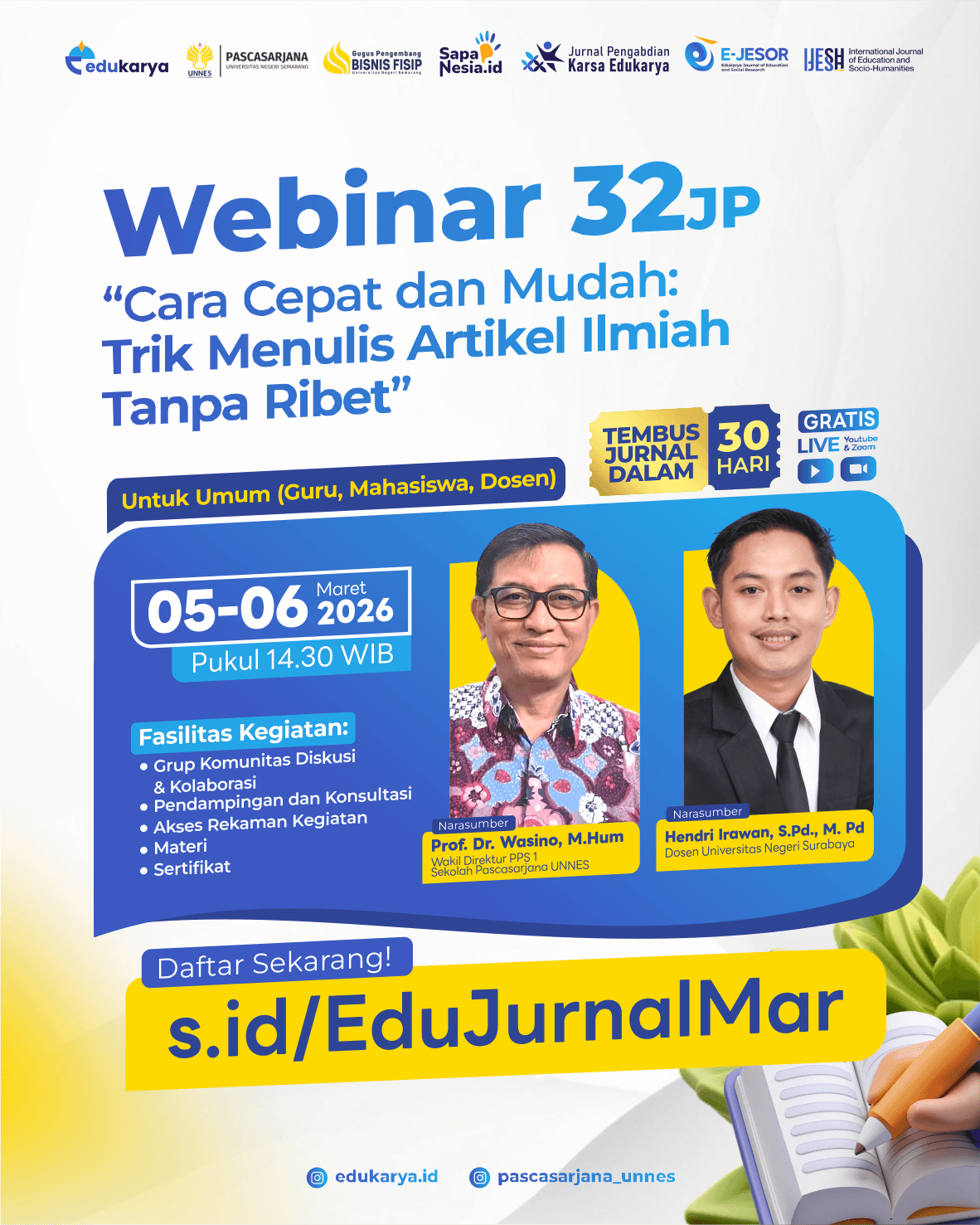 Webinar Jurnal 32JP "Cara cepat Dan Mudah Trik Menulis Artikel Ilmiah Tanpa Ribet"