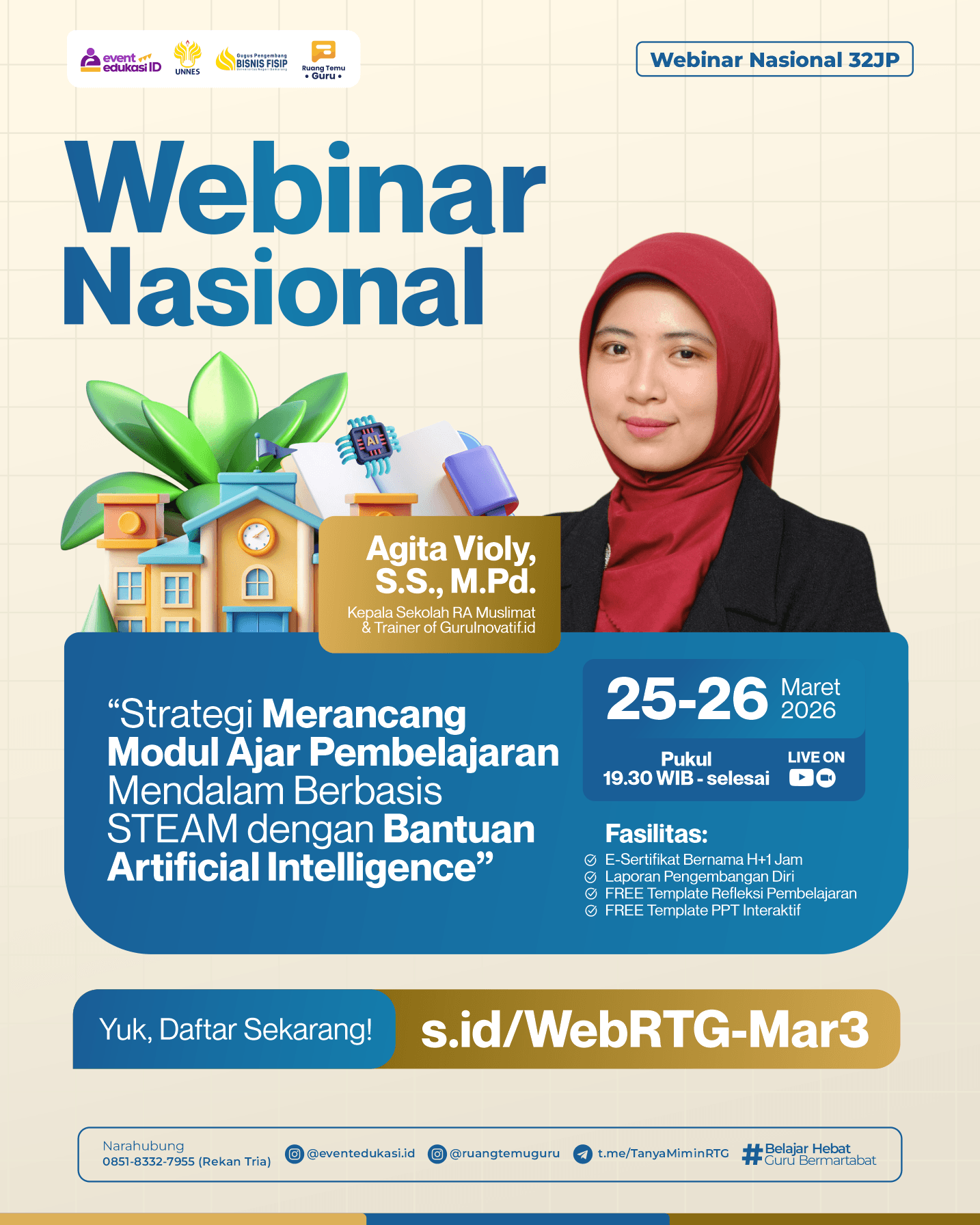 Webinar Nasional 32 JP: "Strategi Merancang Modul Ajar Pembelajaran Mendalam Berbasis STEAM dengan Bantuan Artificial Intelligence" 