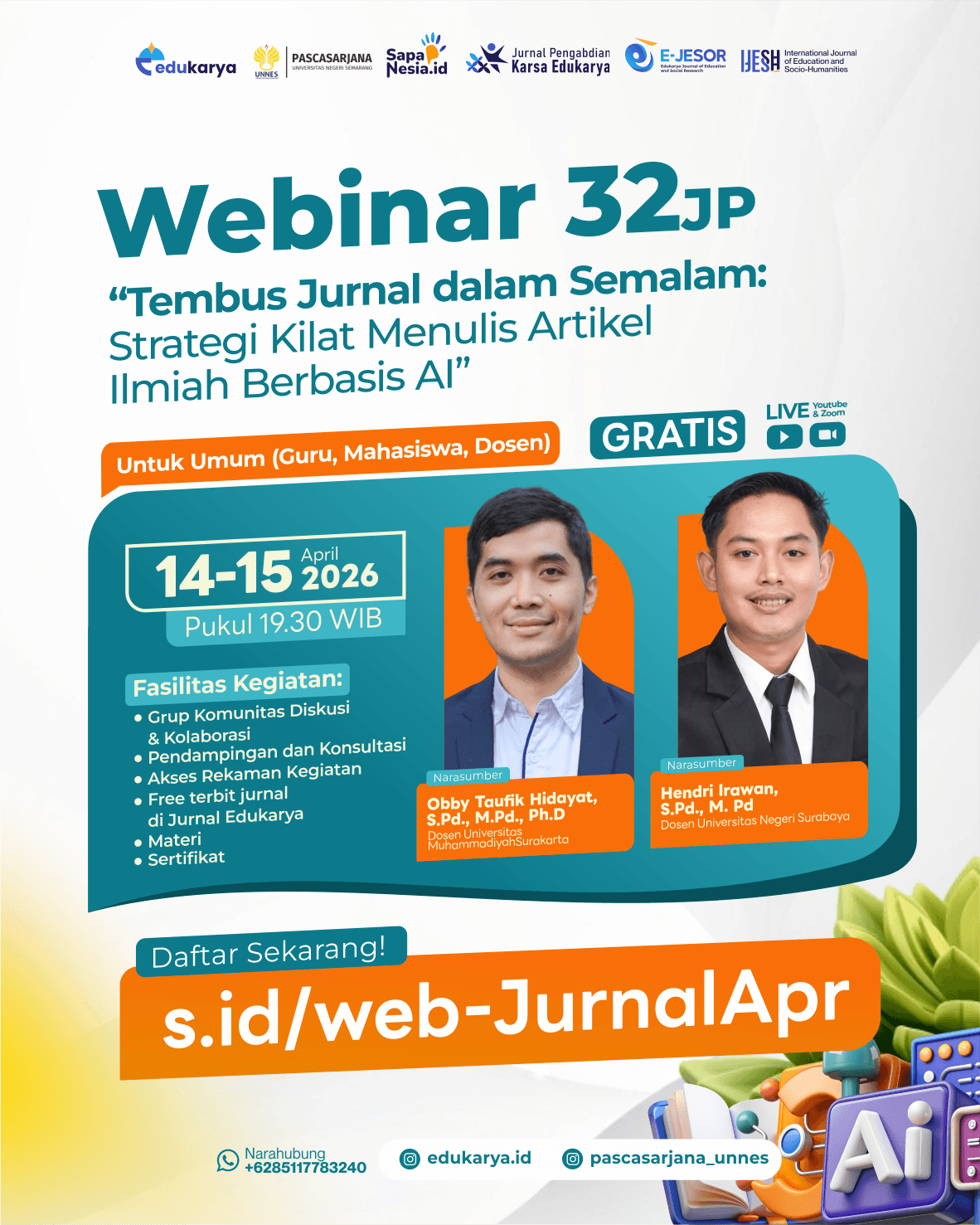 Webinar 32JP "Tembus Jurnal dalam Semalam Strategi Kilat Menulis Artikel Ilmiah Bebasis AI"
