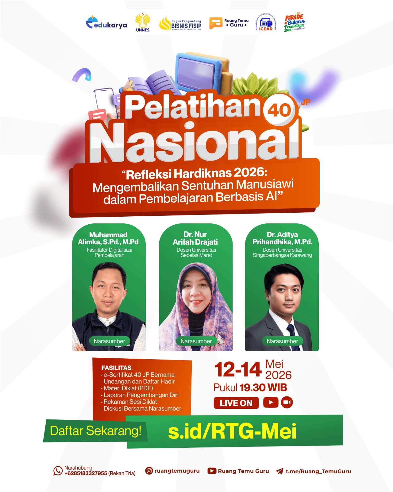 Pelatihan Nasional 40JP: Refleksi Hardiknas 2026:  Mengembalikan Sentuhan Manusiawi dalam  Pembelajaran Berbasis AI