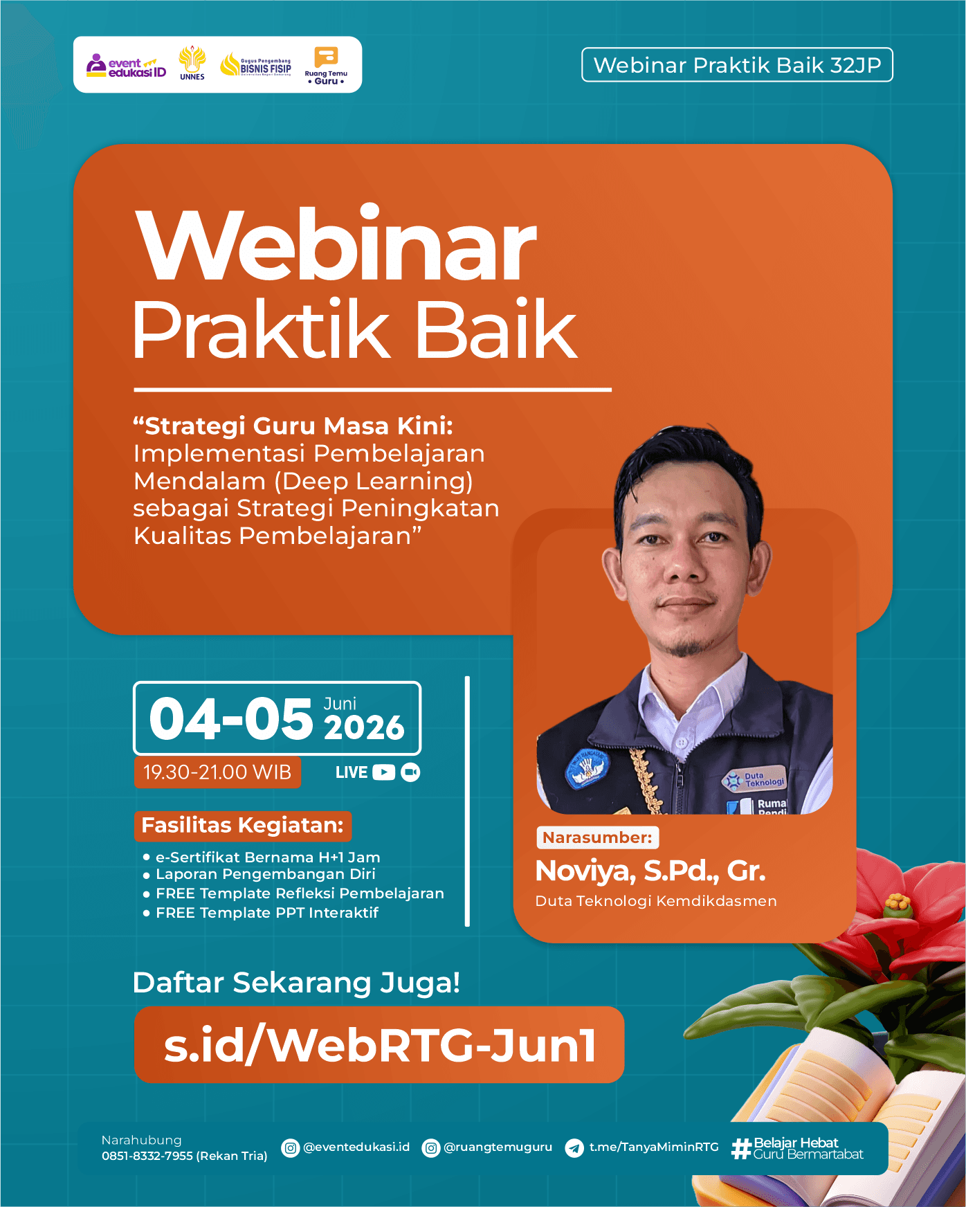 Webinar Nasional 32JP: "Strategi Guru Masa Kini: Implementasi Pembelajaran Mendalam (Deep Learning) sebagai Strategi Peningkatan Kualitas Pembelajaran"