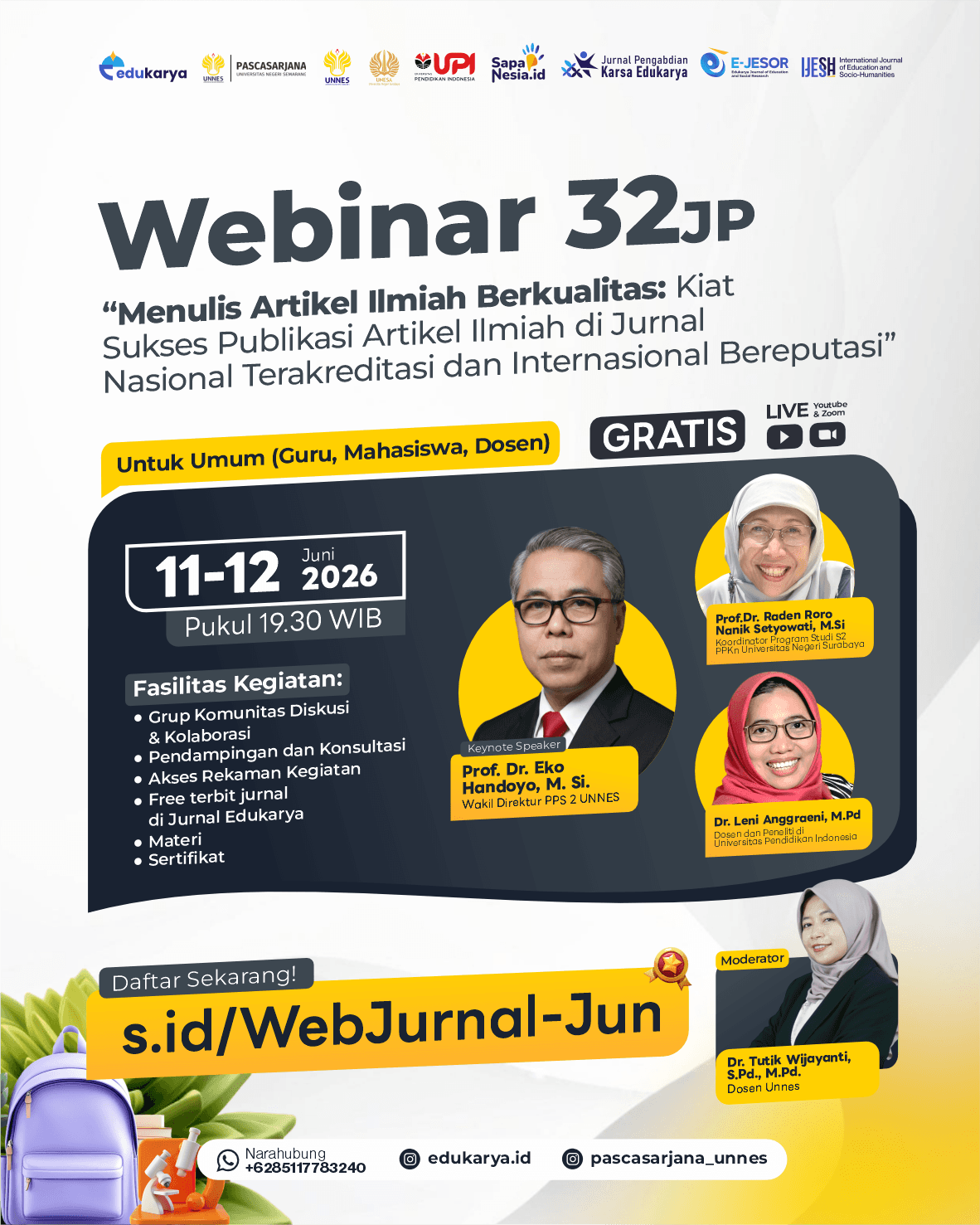 Webinar Nasional 32JP: "Menulis Artikel Ilmiah Berkualitas: Kiat Sukses Publikasi Artikel Ilmiah di Jurnal Nasional Terakreditasi dan Internasional Bereputasi"