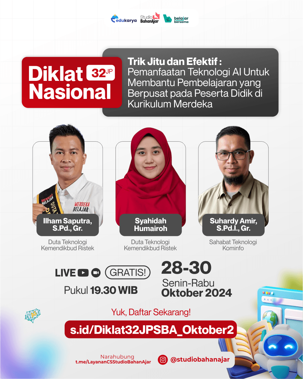 Diklat Nasional 32JP Trik Jitu dan Efektif : Pemanfaatan Teknologi AI Untuk Membantu Pembelajaran Yang Berpusat Pada Peserta Didik di Kurikulum  Merdeka