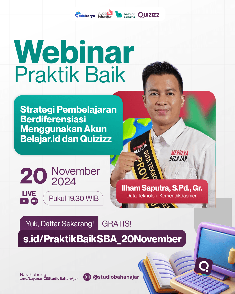 Webinar Berbagi Praktik Baik : Strategi Pembelajaran Berdiferensiasi Menggunakan Akun Belajar.id dan Quizizz