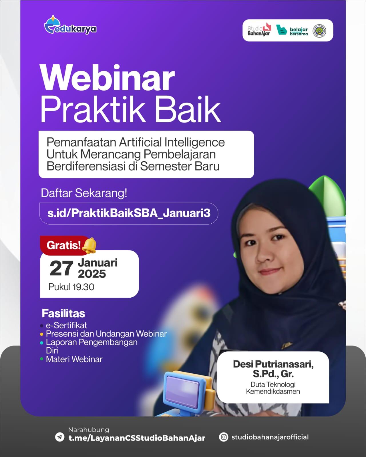 WEBINAR PRAKTIK BAIK "Pemanfaatan Artificial Intellegence Untuk Merancang Pembelajaran Berdiferensiasi di Semester Baru"