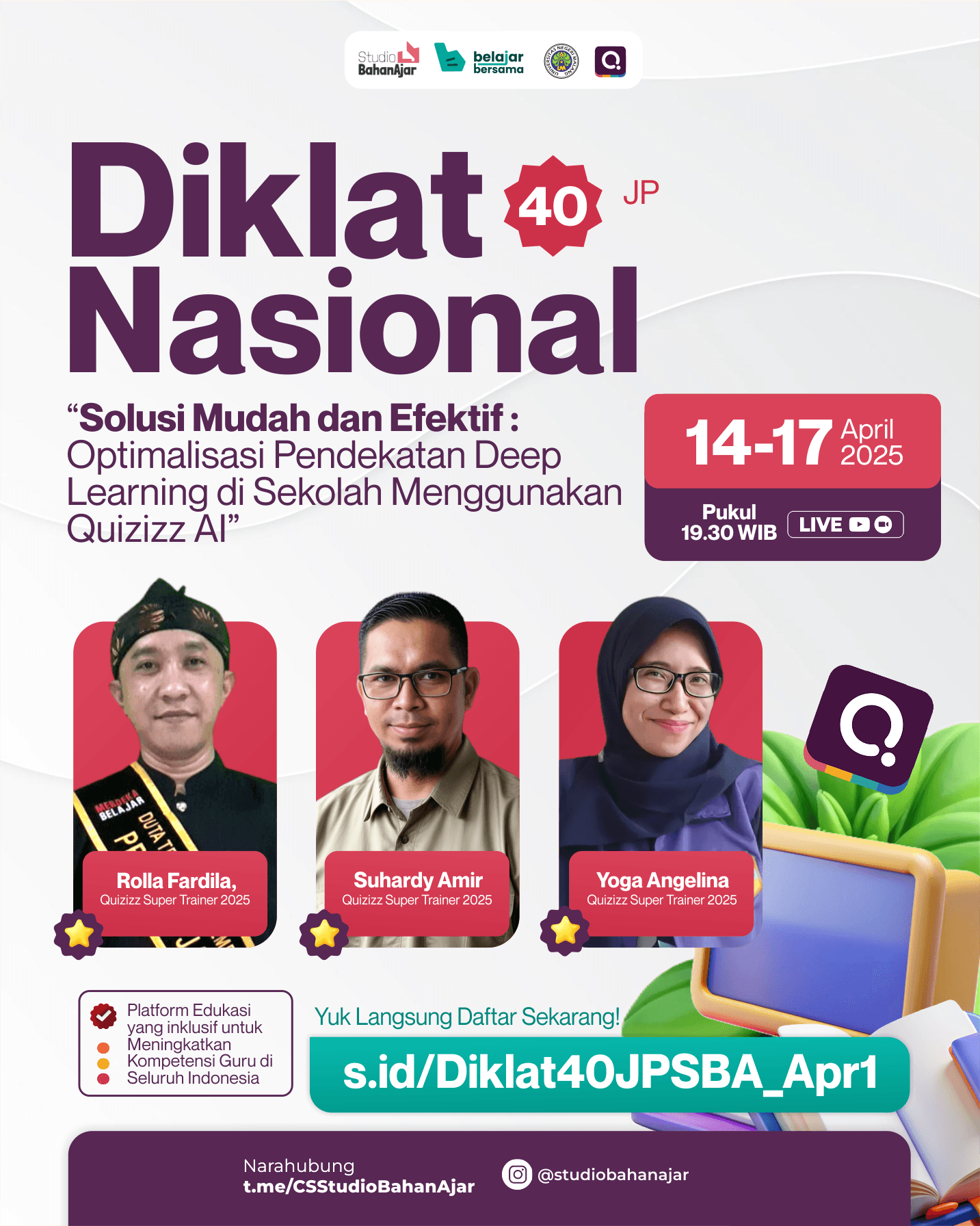Diklat Nasional 40JP Solusi Mudah dan Efektif : Optimalisasi Pendekatan Deep Learning di Sekolah Menggunakan Quizizz AI