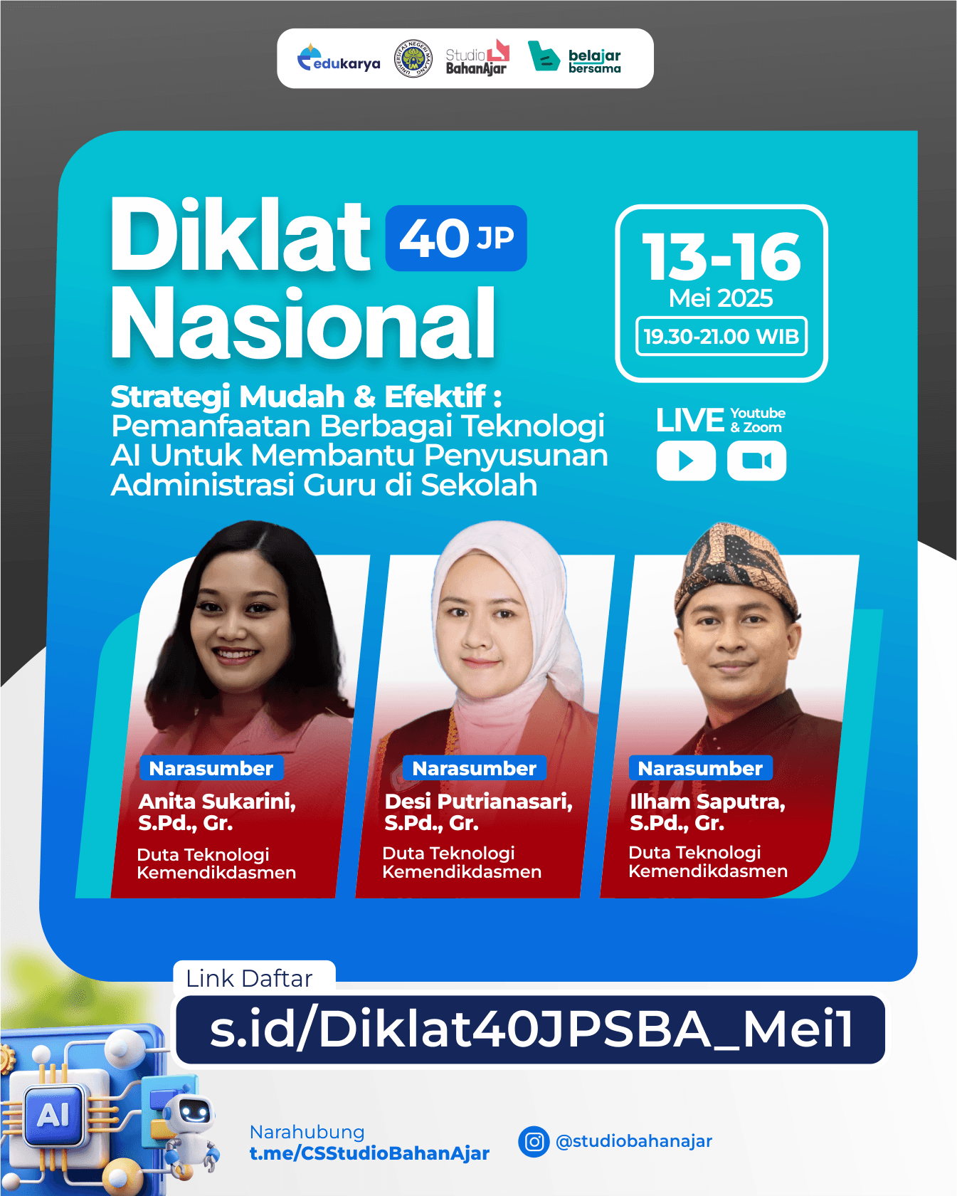 DIKLAT NASIONAL 40JP "Diklat Pemanfaatan Teknologi AI Untuk Membantu Penyusunan Administrasi Guru di Sekolah"
