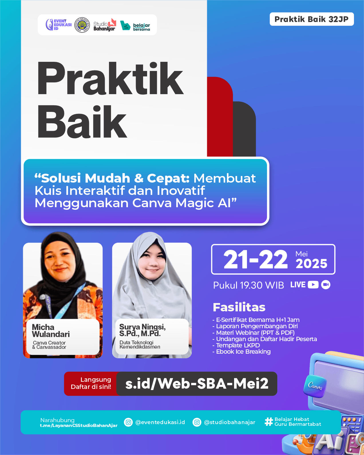 Webinar Berbagi Praktik Baik 32JP: "Solusi Mudah & Cepat: Membuat Kuis Interaktif dan Inovatif Menggunakan Canva Magic AI"