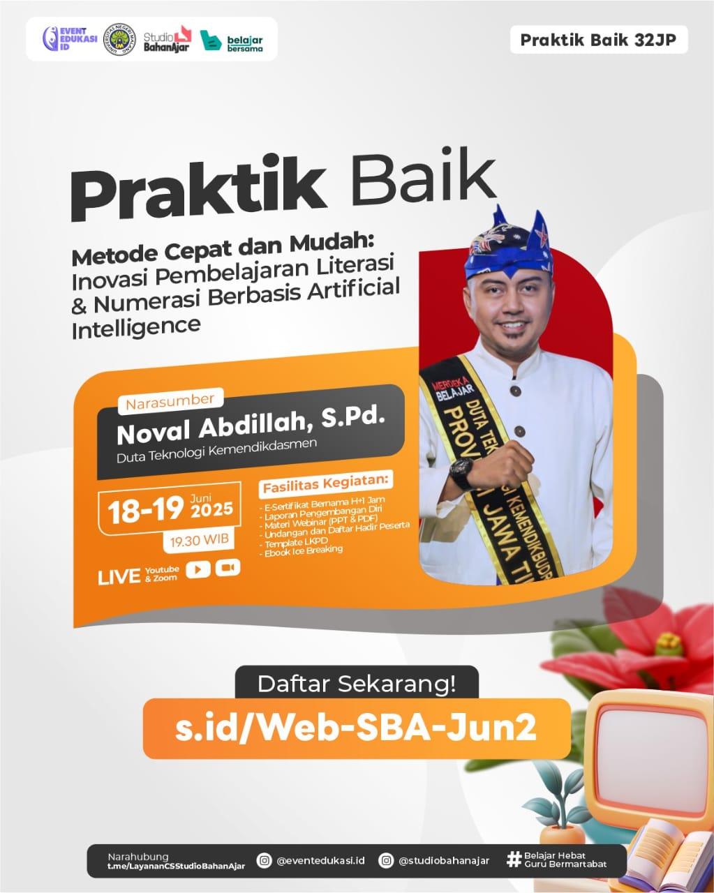 WEBINAR BERBAGI PRAKTIK BAIK 32JP "Metode Cepat dan Mudah: Inovasi Pembelajaran Literasi & Numerasi Berbasis Artificial Intelligence"