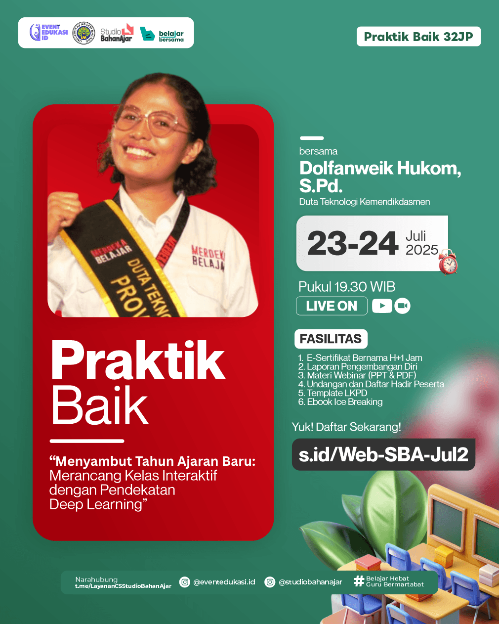 WEBINAR BERBAGI PRAKTIK BAIK 32JP: "Menyambut Tahun Ajaran Baru: Merancang Kelas Interaktif Dengan Pendekatan Deep Learning"