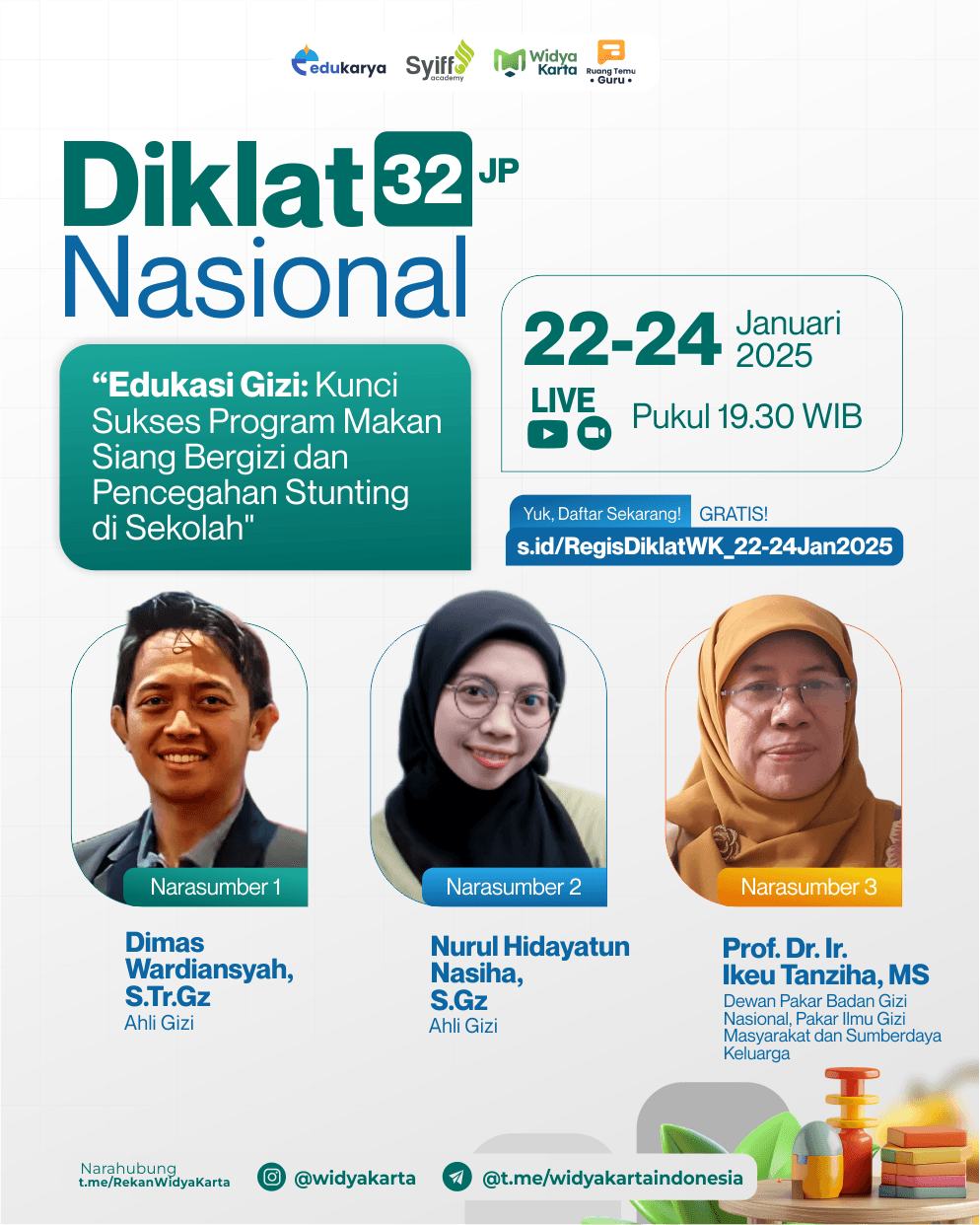 DIKLAT NASIONAL 32 JP "Edukasi Gizi: Kunci Sukses Program Makan Siang Bergizi dan Pencegahan Stunting di Sekolah"