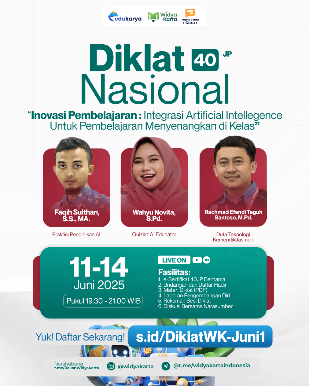 DIKLAT NASIONAL 40JP "Inovasi Pembelajaran : Integrasi Artificial Intellegence Untuk Pembelajaran Menyenangkan di Kelas"