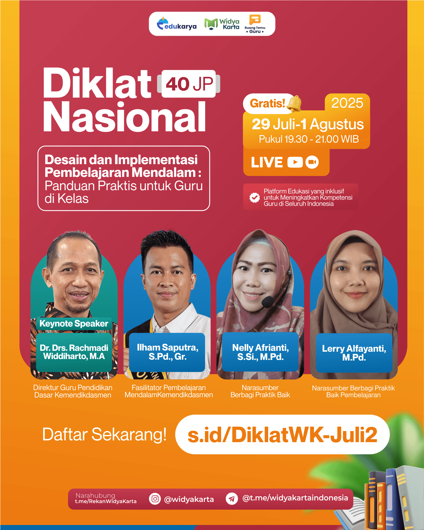 Diklat Nasional 40JP Desain dan Implementasi Pembelajaran Mendalam : Panduan Praktis untuk Guru di Kelas