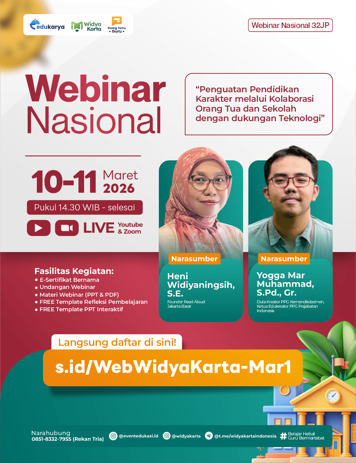 Webinar Nasional 32JP: “ Penguatan Pendidikan Karakter melalui Kolaborasi Orang Tua dan Sekolah dengan dukungan Teknologi “