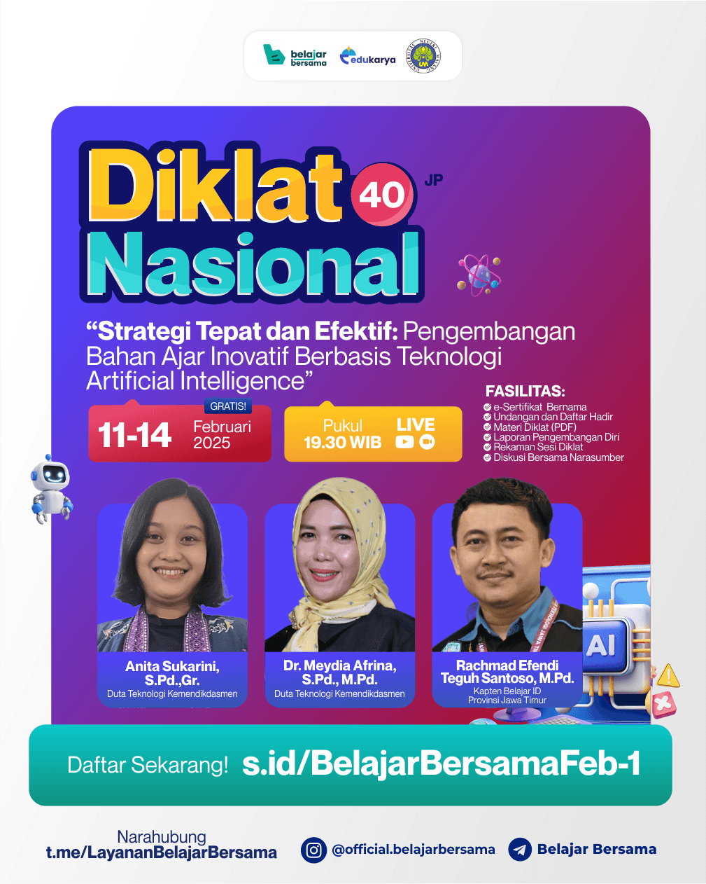 Diklat Nasional 40JP "Strategi Tepat dan Efektif: Pengembangan Bahan Ajar Inovatif Berbasis Teknologi Artificial Intelligence”