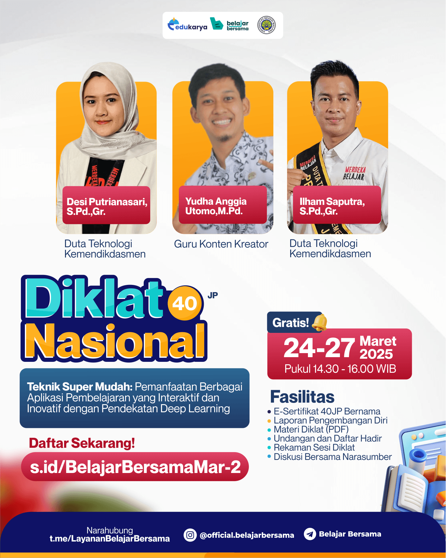 Diklat Nasional 40JP: “Teknik Super Mudah: Pemanfaatan Berbagai Aplikasi Pembelajaran yang Interaktif dan Inovatif dengan Pendekatan Deep Learning”