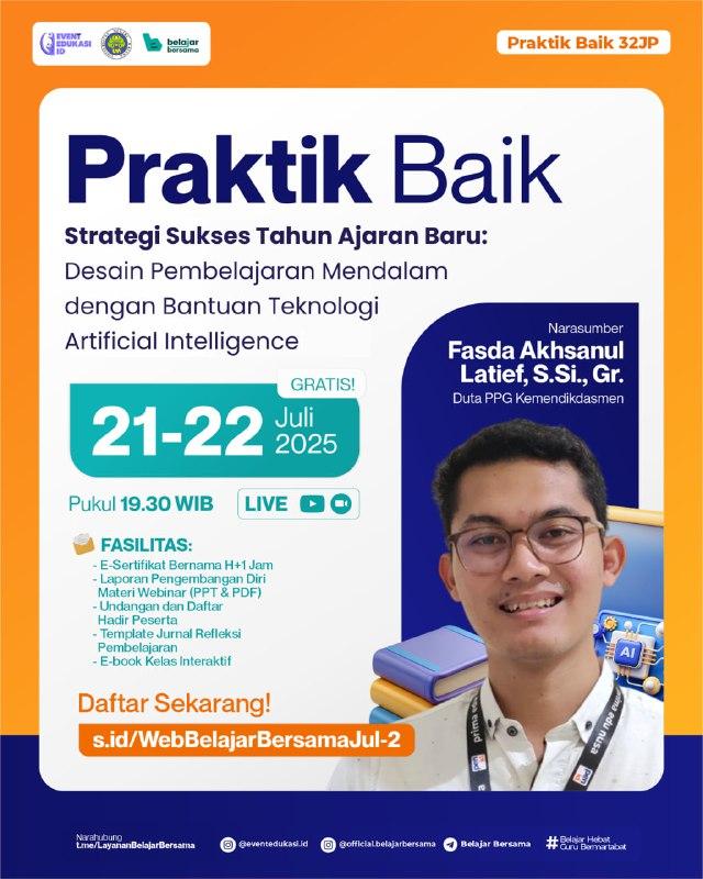 PRAKTIK BAIK 32JP: "Strategi Sukses Tahun Ajaran Baru: Desain Pembelajaran Mendalam dengan Bantuan Teknologi Artificial Intelligence"