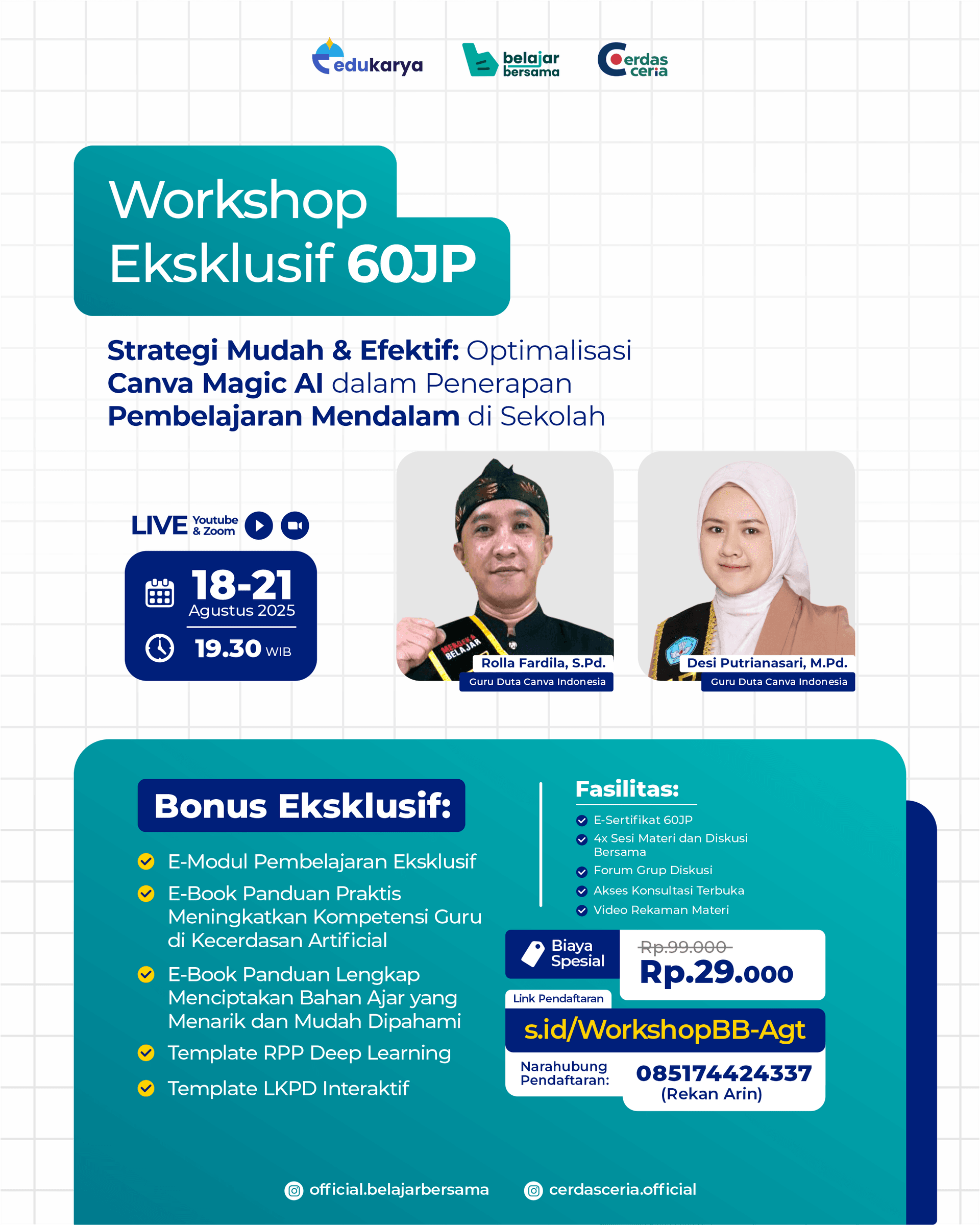 Workshop Eksklusif 60JP "Strategi Mudah & Efektif: Optimalisasi Canva Magic AI dalam Penerapan Pembelajaran Mendalam di Sekolah"