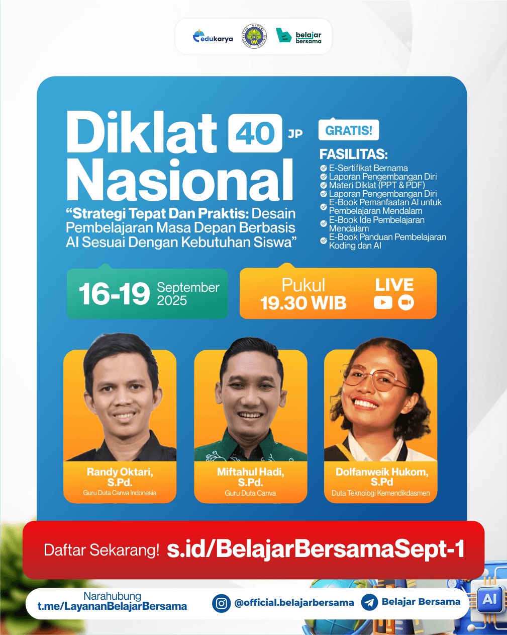 Diklat Nasional 40JP: "Strategi Tepat Dan Praktis: Desain Pembelajaran Masa Depan Berbasis AI Sesuai Dengan Kebutuhan Siswa"