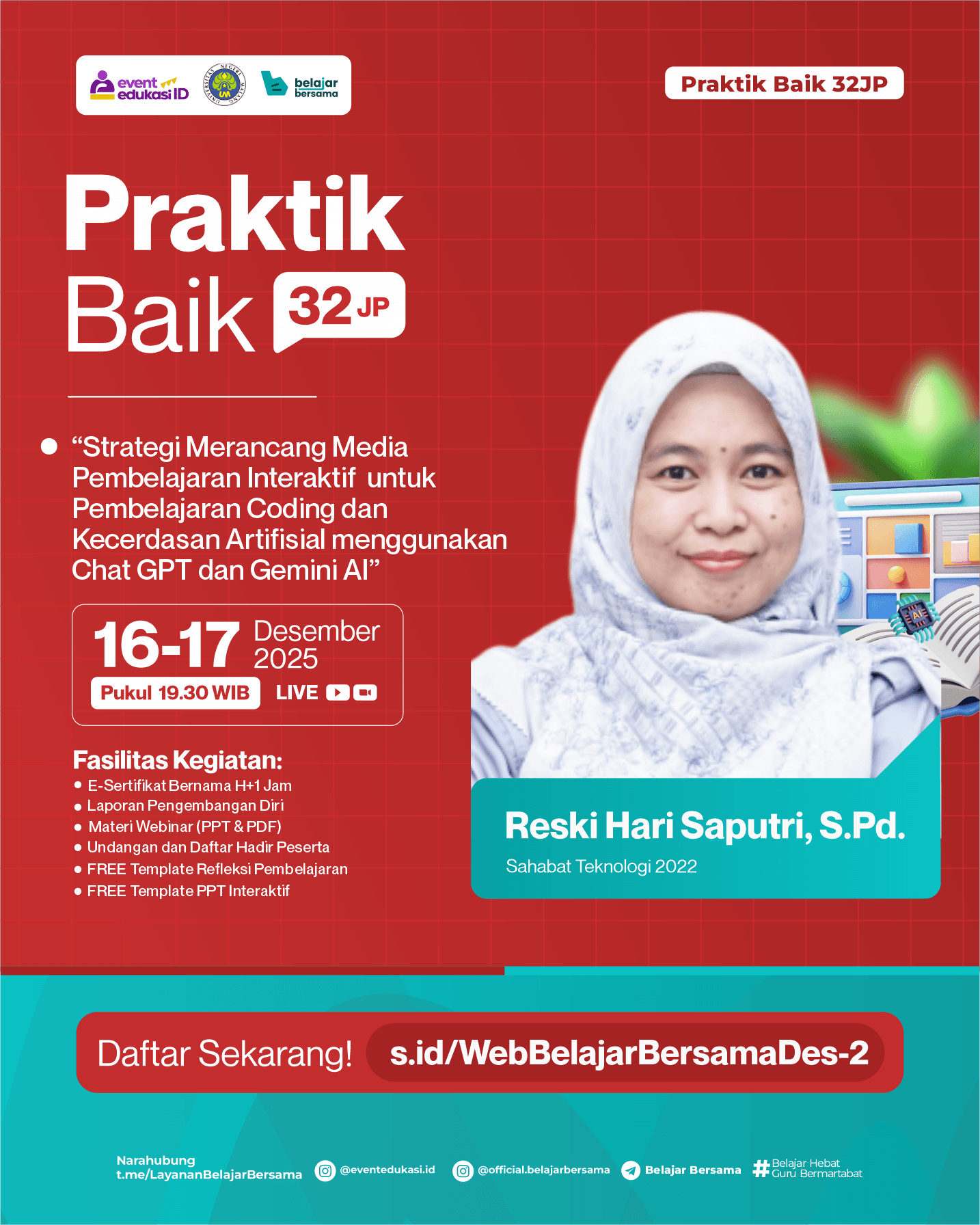 Webinar Praktik Baik 32JP: "Strategi Merancang Media Pembelajaran Interaktif  untuk Pembelajaran Coding dan Kecerdasan Artifisial menggunakan Chat GPT dan Gemini AI"