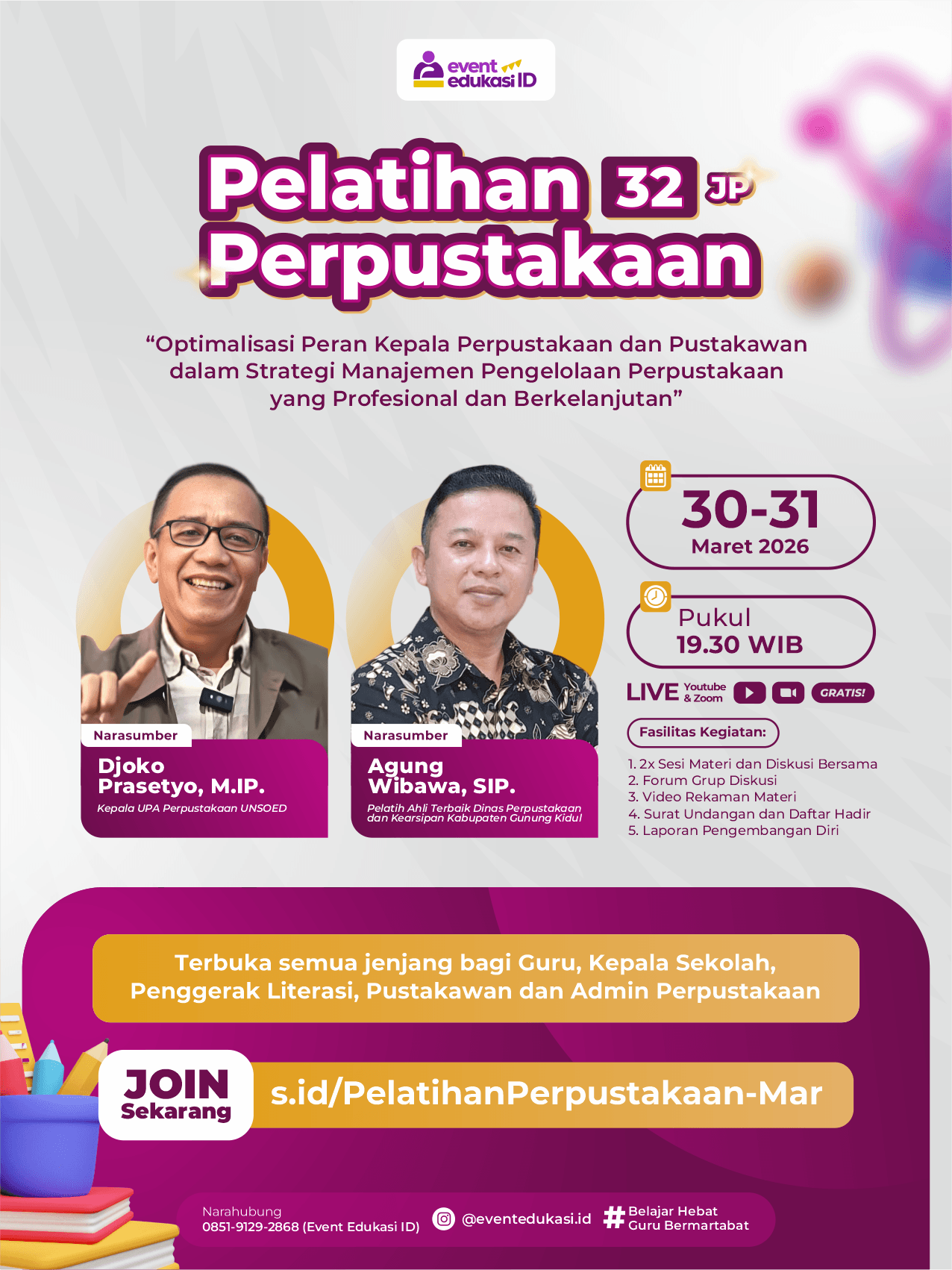 PELATIHAN PERPUSTAKAAN 32JP: "Optimalisasi Peran Kepala Perpustakaan dan Pustakawan dalam Strategi Manajemen Pengelolaan Perpustakaan yang Profesional dan Berkelanjutan"
