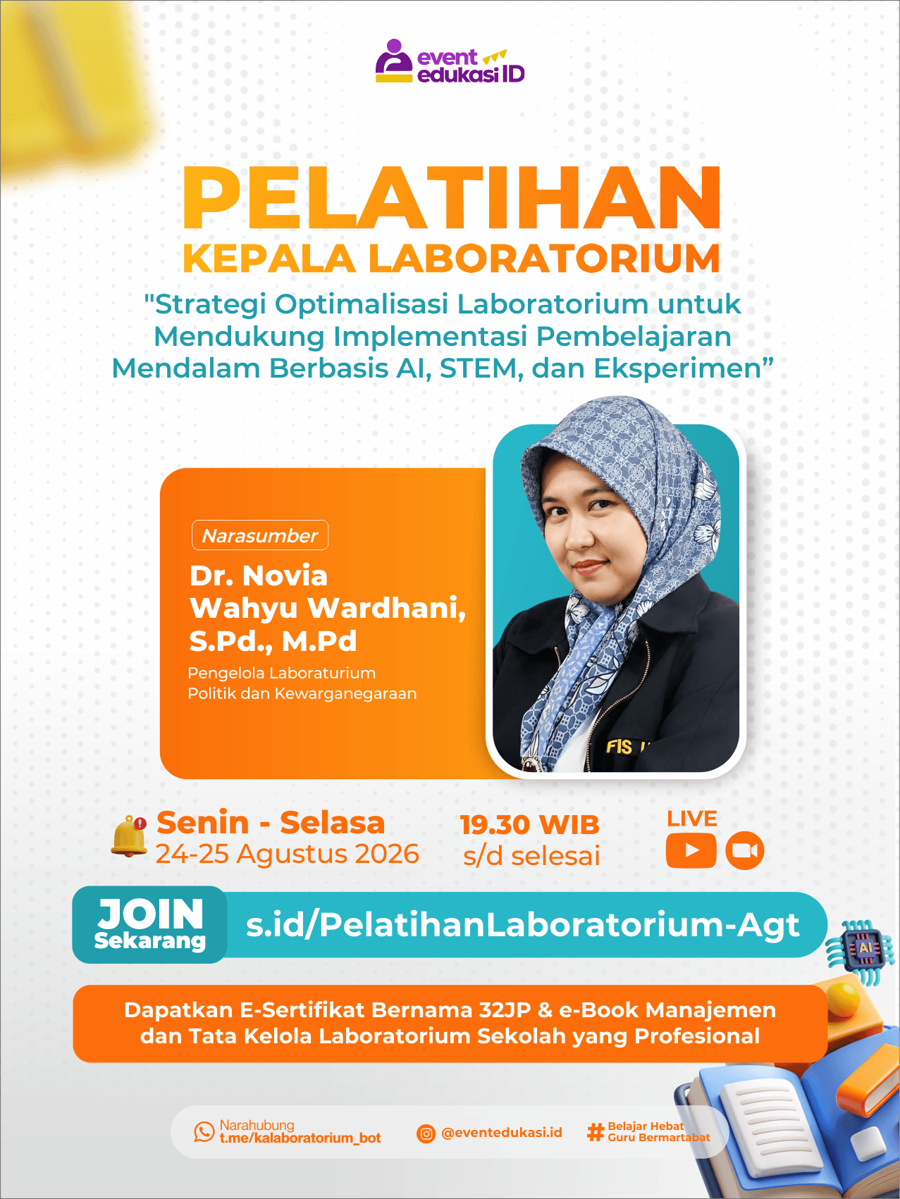 Pelatihan Kepala Laboratorium 32JP: "Strategi Optimalisasi Laboratorium untuk Mendukung Implementasi Pembelajaran Mendalam Berbasis AI, STEM, dan Eksperimen"