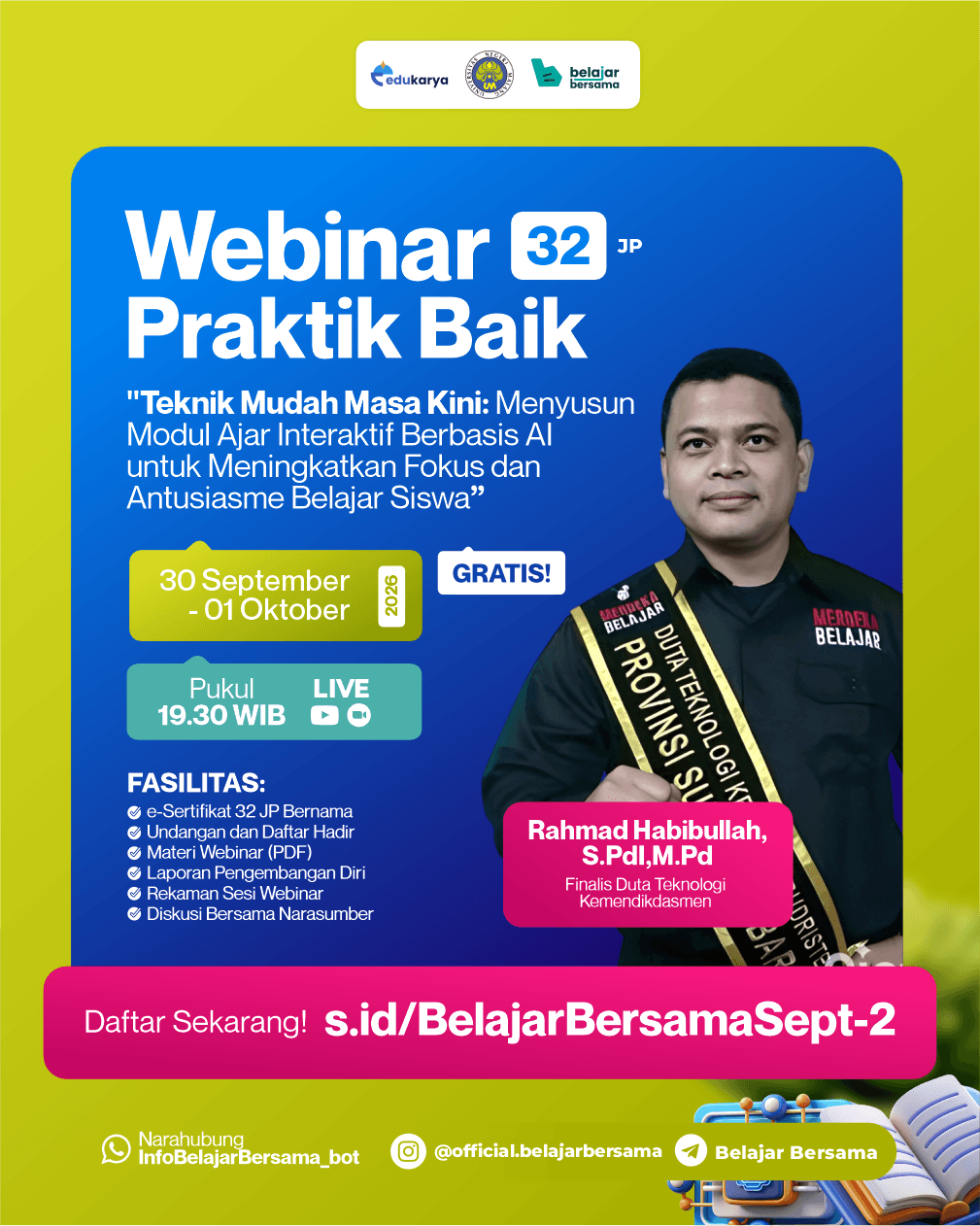 Webinar Praktik Baik 32JP: " Teknik Mudah Masa Kini: Menyusun Modul Ajar Interaktif Berbasis AI untuk Meningkatkan Fokus dan Antusiasme Belajar Siswa"