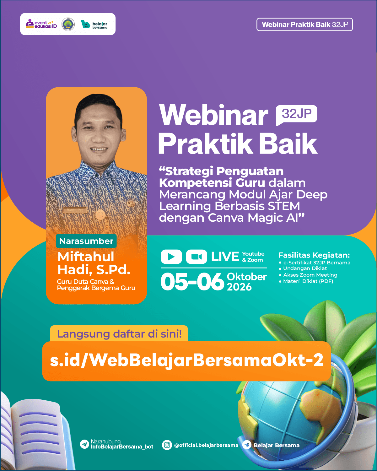 Webinar Praktik Baik 32JP: " Strategi Penguatan Kompetensi Guru dalam Merancang Modul Ajar Deep Learning Berbasis STEM dengan Canva Magic AI "