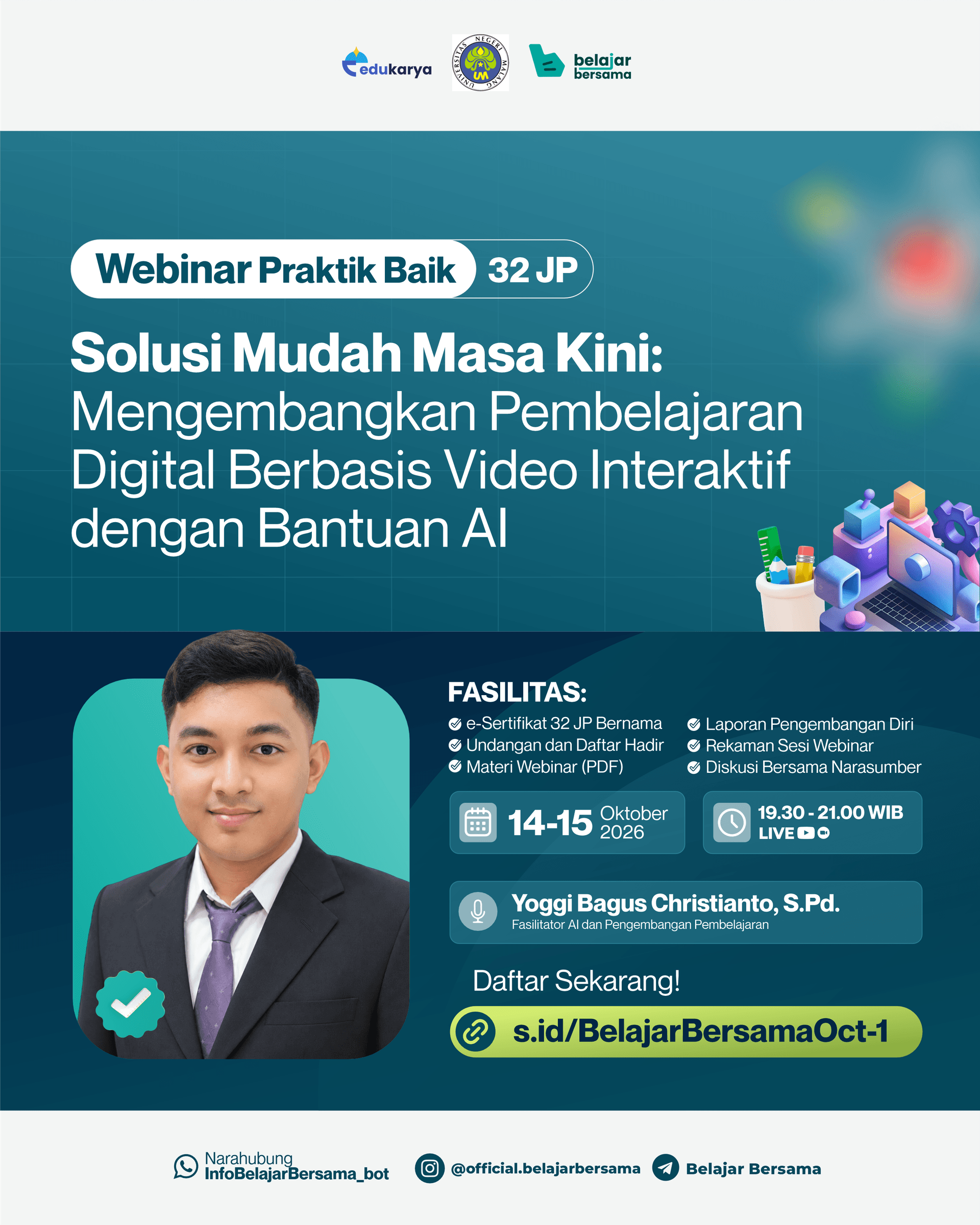 Webinar Praktik Baik 32JP: "Solusi Mudah Masa Kini :  Mengembangkan Pembelajaran Digital Berbasis Video Interaktif dengan Bantuan AI"